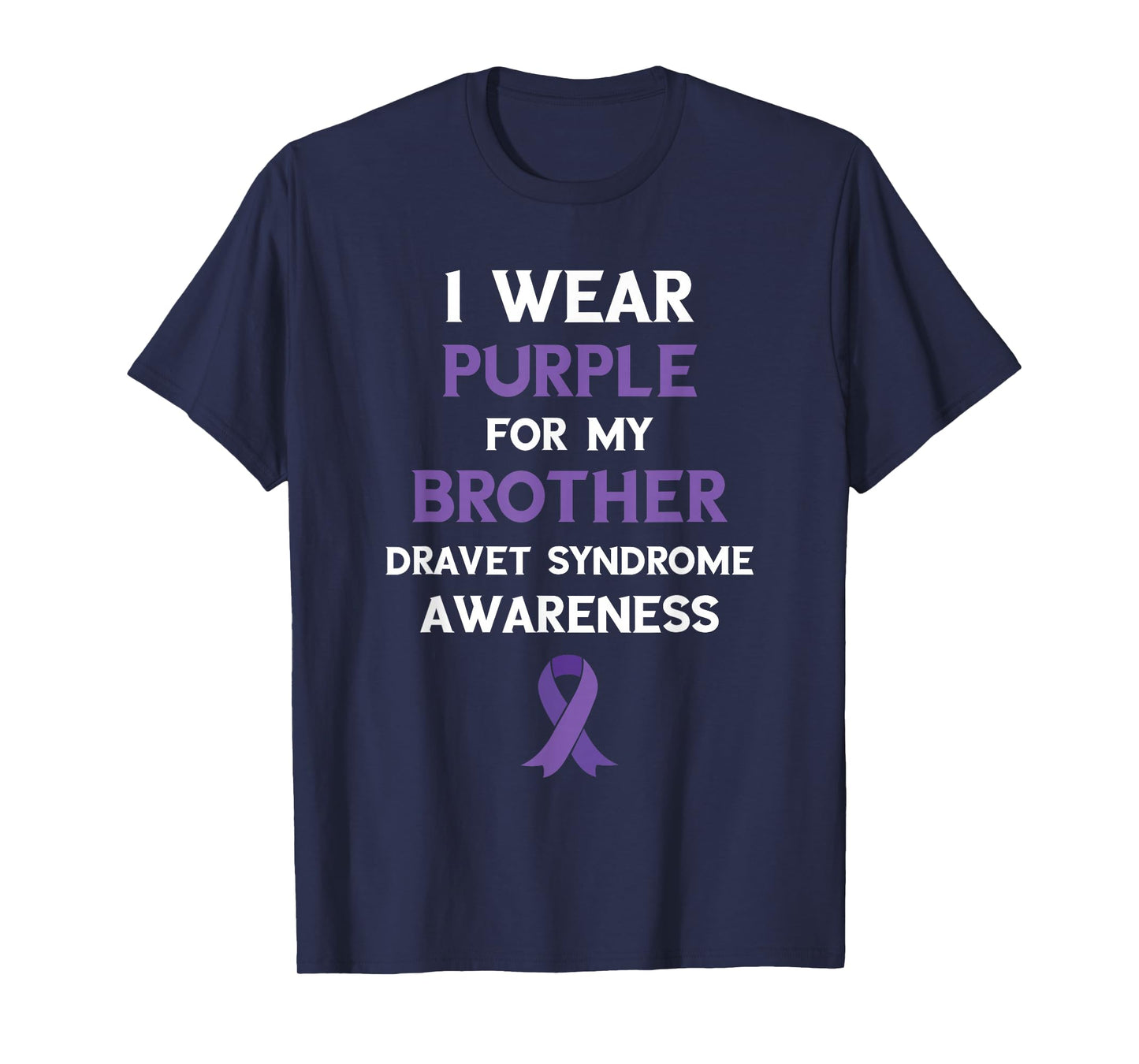 I Wear Purple For My Brother Dravet Syndrome Awareness T-Shirt