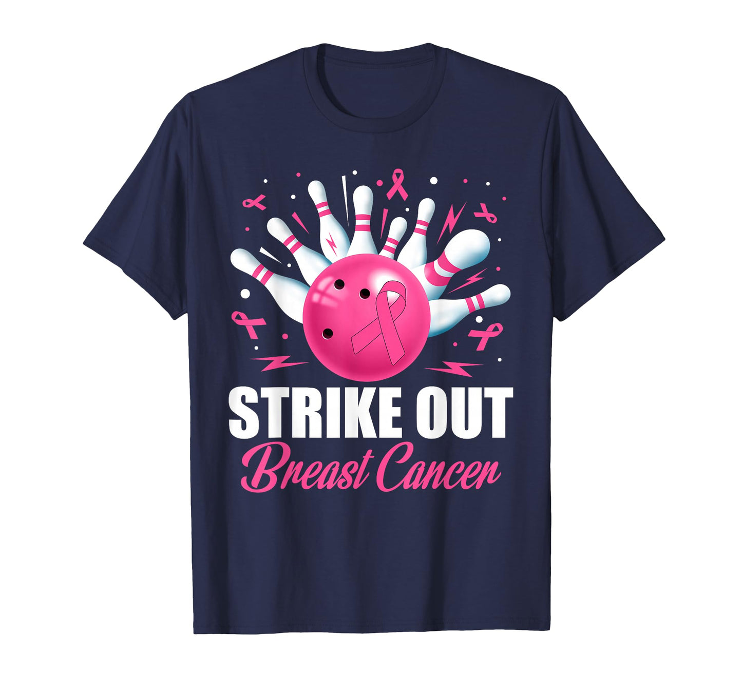 Strike Out Bowling Ball Pins Breast Cancer Pink Ribbon Women T-Shirt