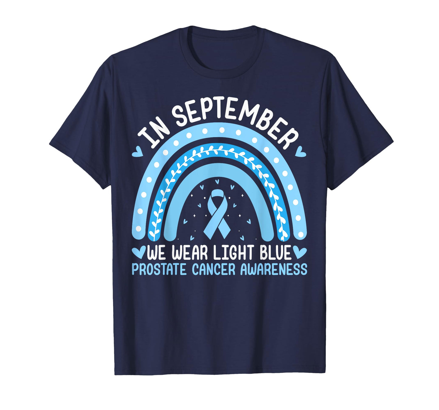 In September We Wear Light Blue Prostate Cancer Awareness T-Shirt