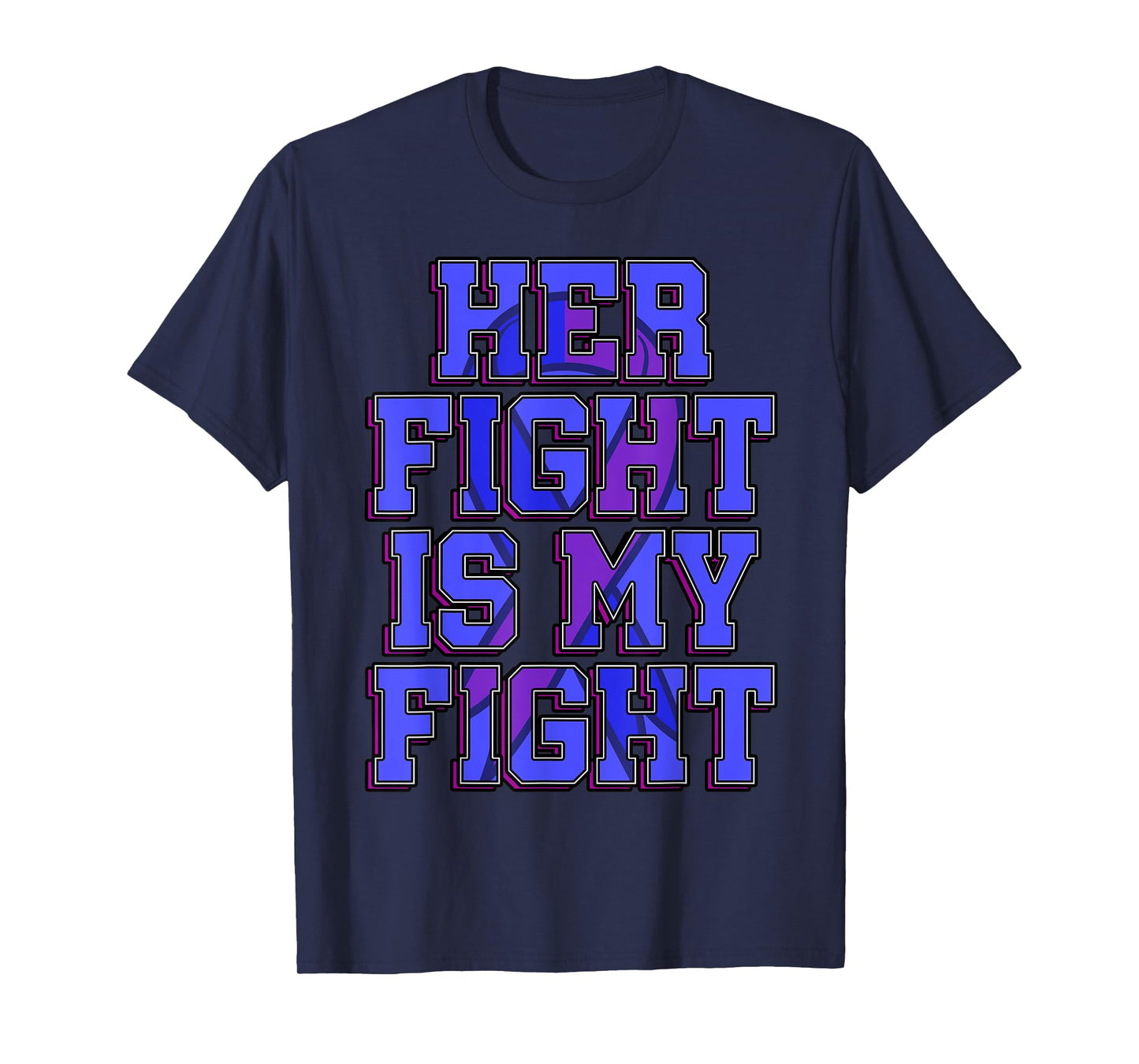 Her Fight Is My Fight Smith–Magenis Syndrome Survivor SMS T-Shirt