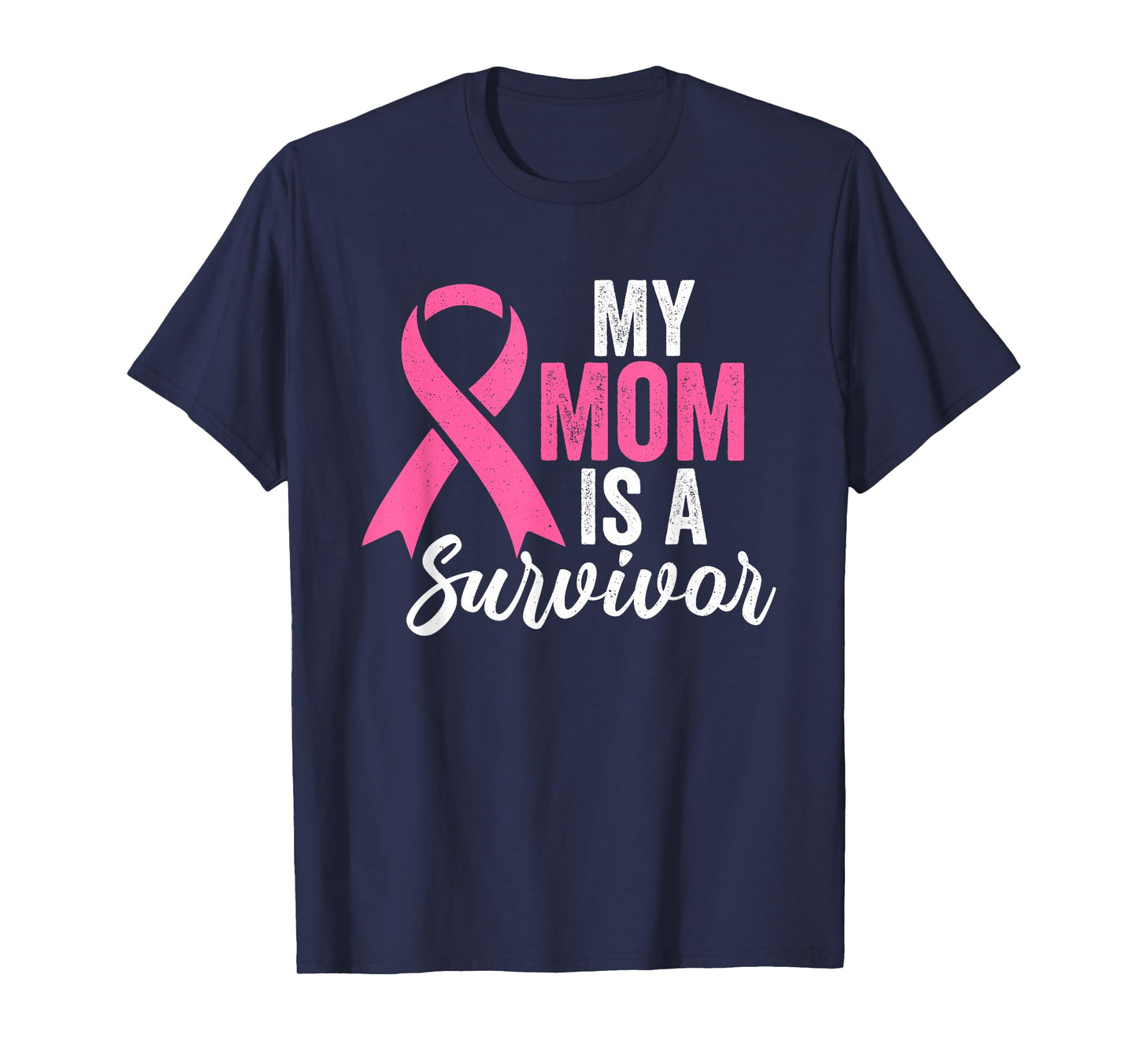 My Mom Is A Survivor Breast Cancer Awareness Pink Ribbon T-Shirt