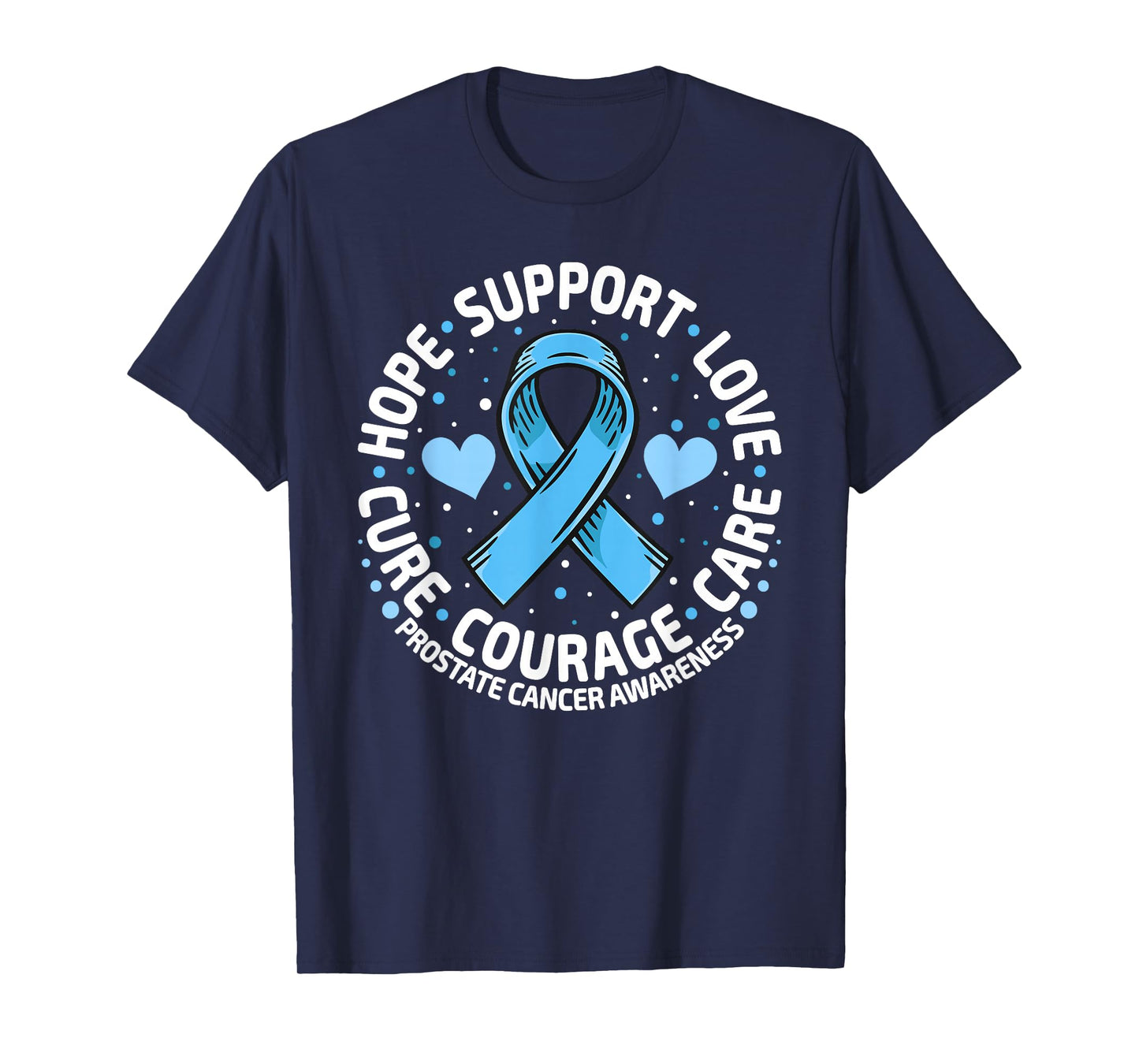 Prostate Cancer Support Family Prostate Cancer Awareness T-Shirt