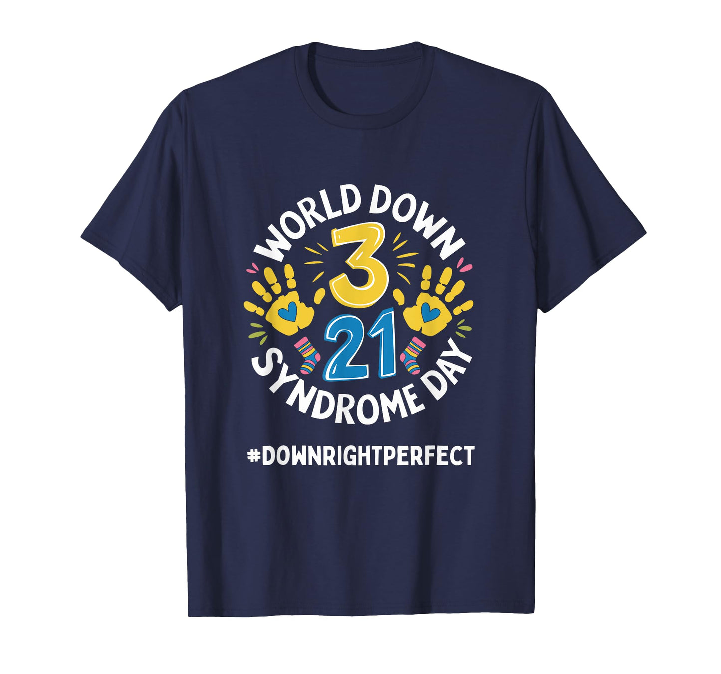 World Down Syndrome Day 321 Awareness Support Men Women Kids T-Shirt