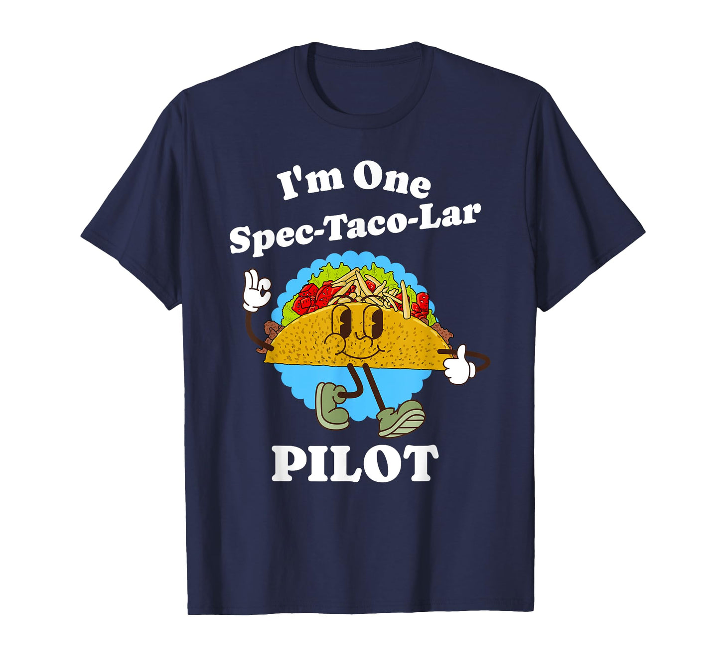 Pilot Appreciation Taco Pun Funny Airplane Pilot Flying T-Shirt