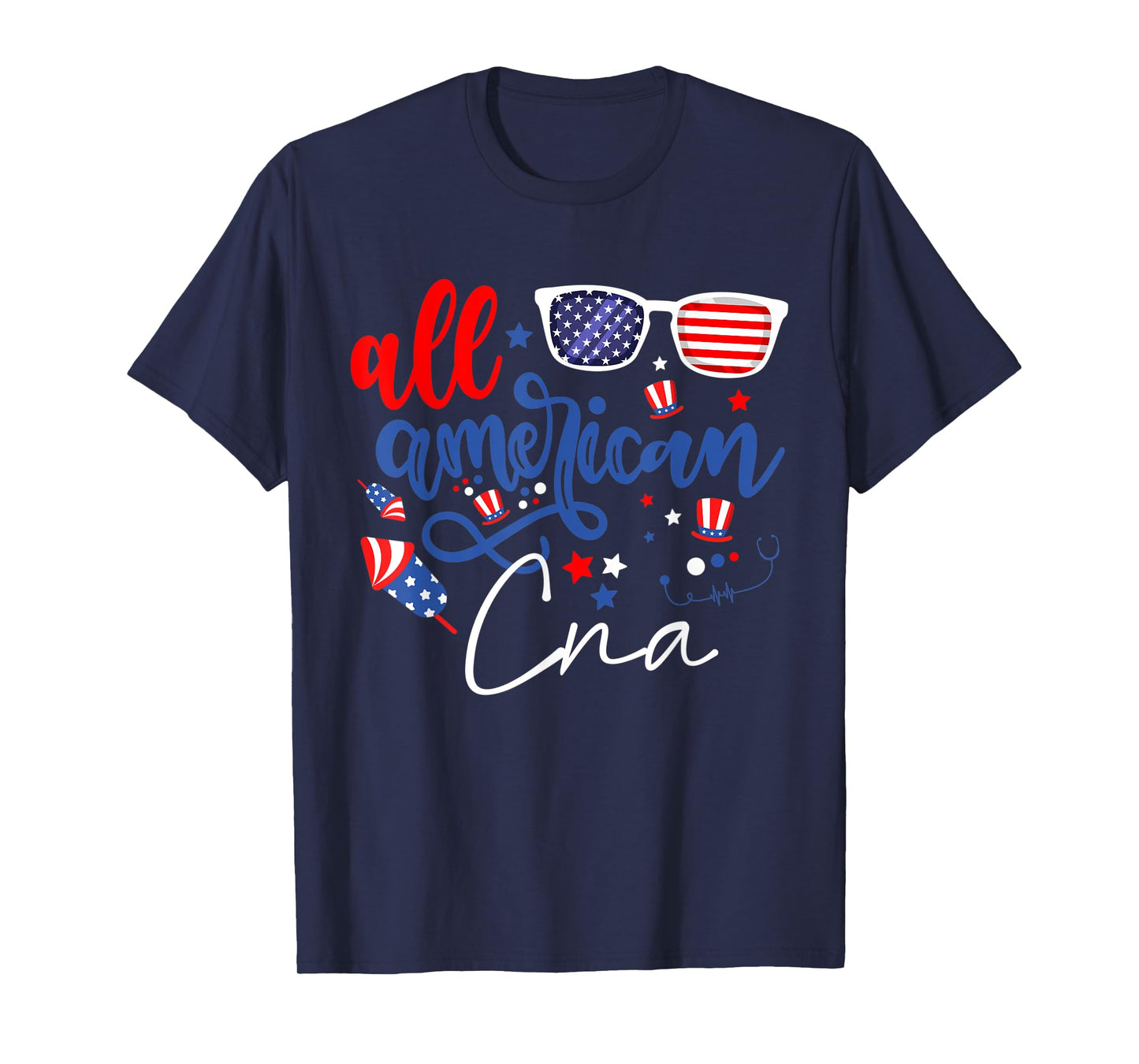 All American CNA 4th of July Certified Nursing Assistants T-Shirt