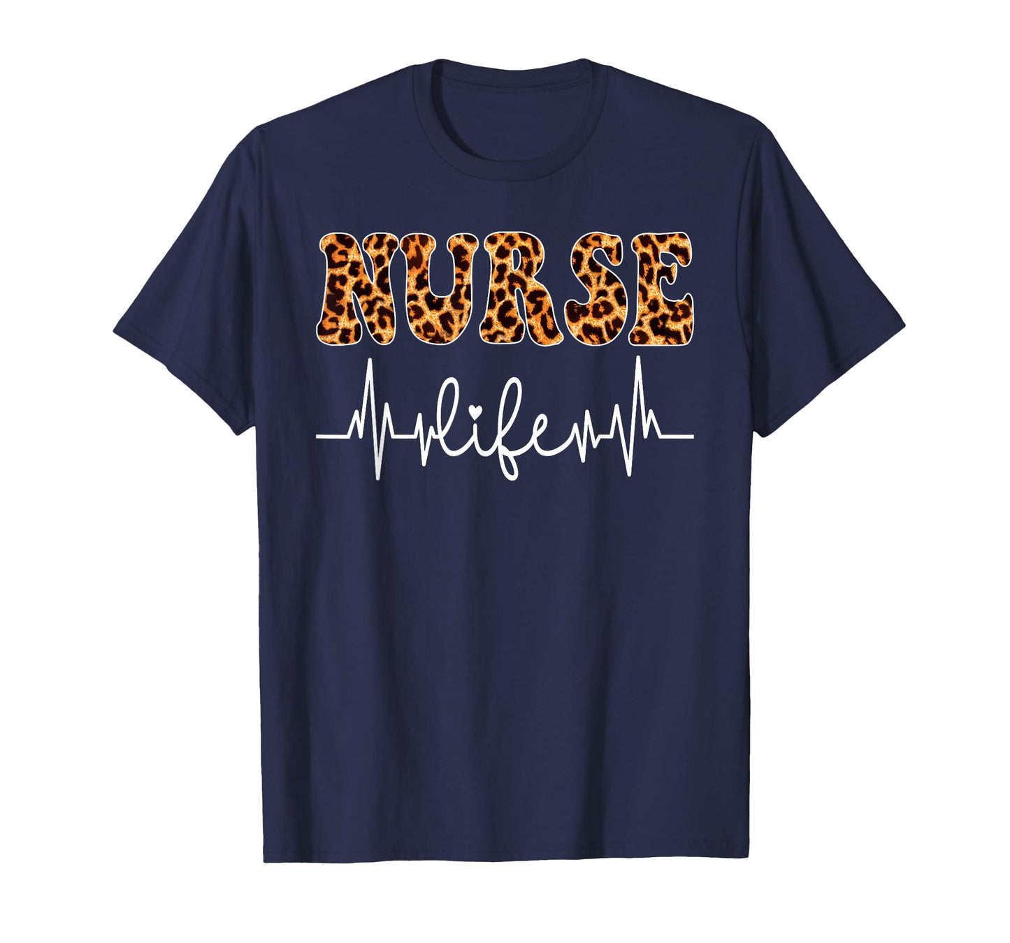 Leopard Nurse Life for Women Nursing Tee Nurse's Day T-Shirt