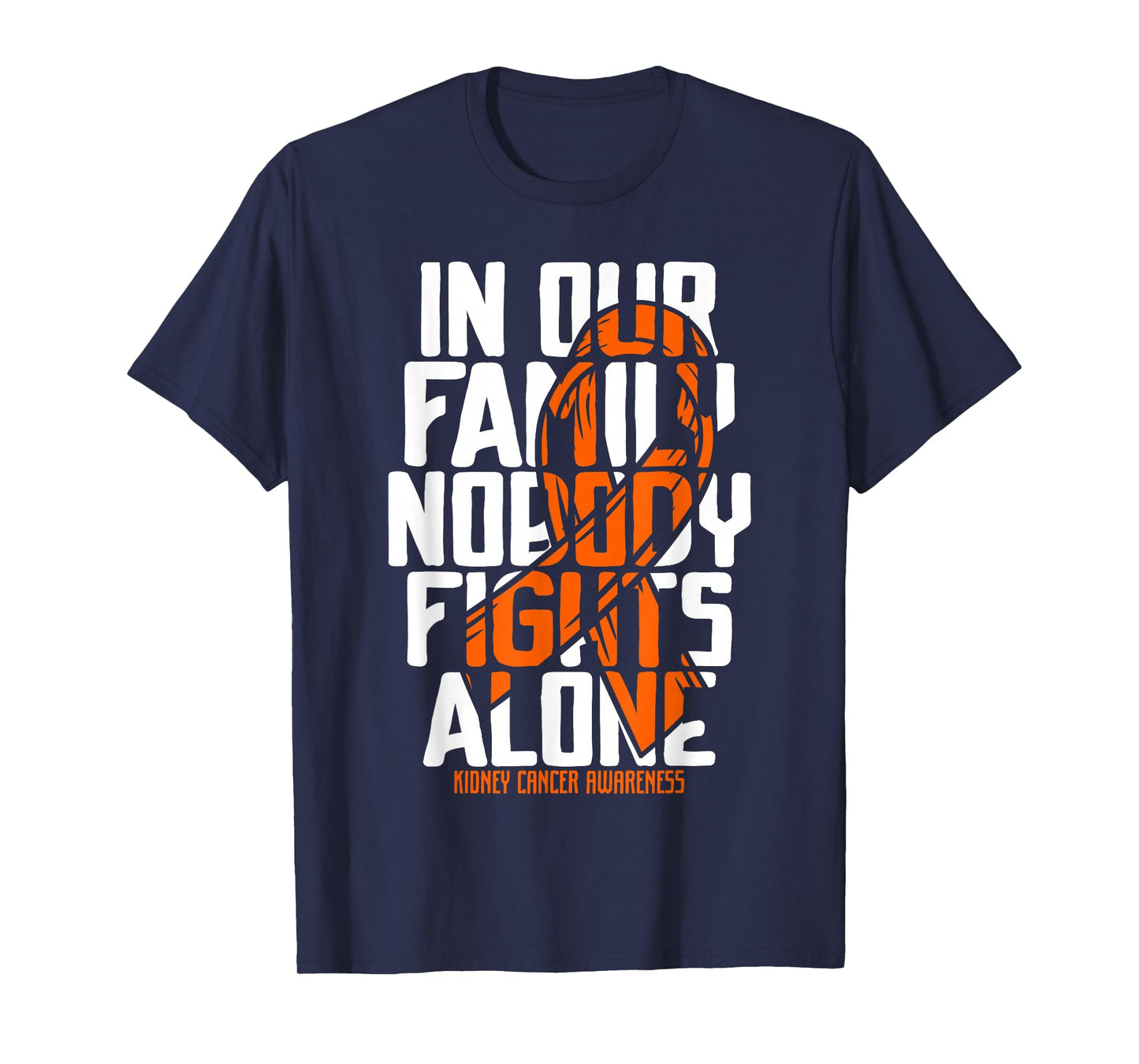 Kidney Cancer Support Family Kidney Cancer Awareness T-Shirt