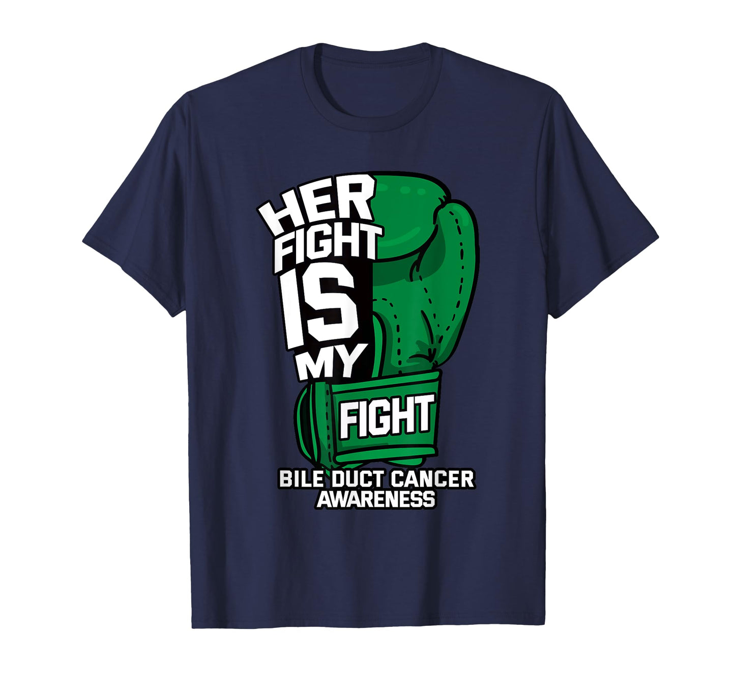 Her Fight Is My Fight Bile Duct Cancer Awareness Gift T-Shirt