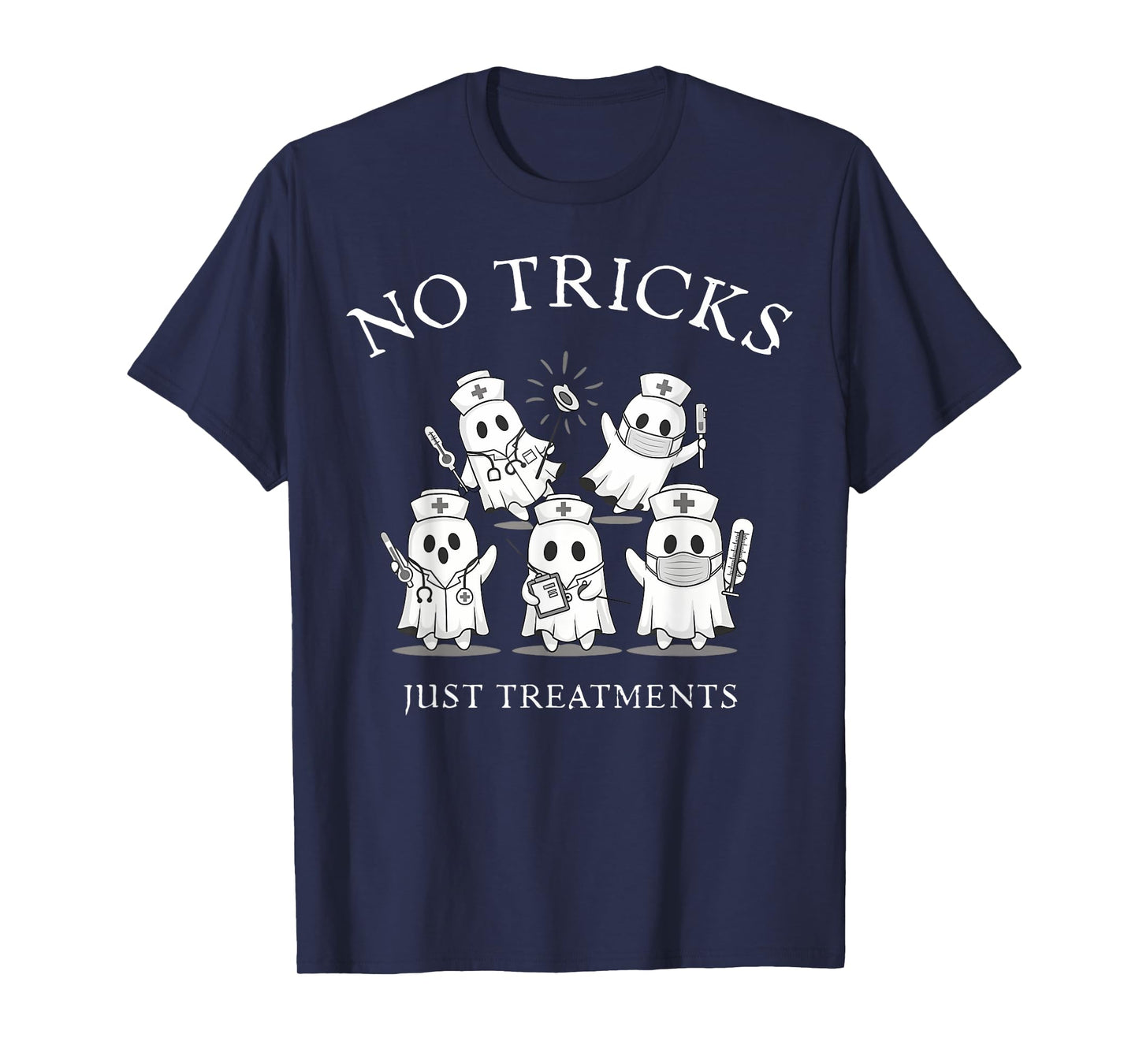 No Tricks Just Treats Ghost Nurse Halloween Spooky Season T-Shirt