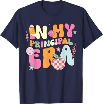 In My Principal Era Back To School First Day T-Shirt