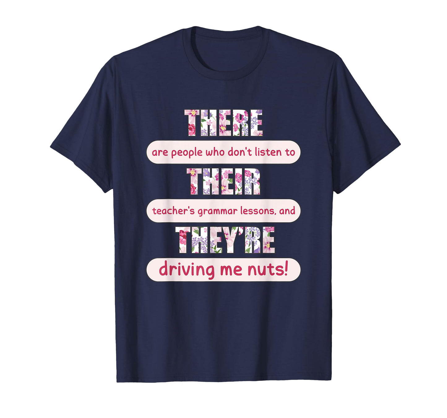 There Their They're Teacher Funny English Grammar Police T-Shirt