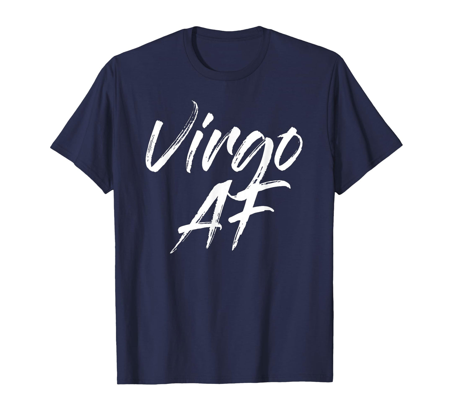Virgo AF Tshirts T-Shirt