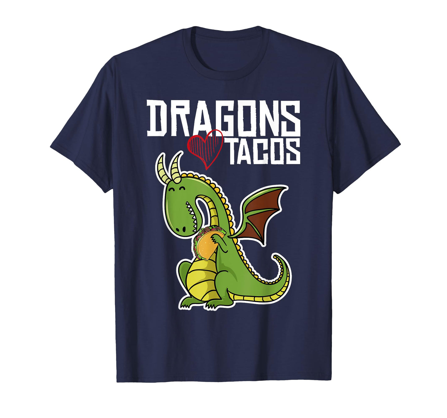 Dragons Love Tacos Shirt, Dragon Shirt, Taco TShirt T-Shirt