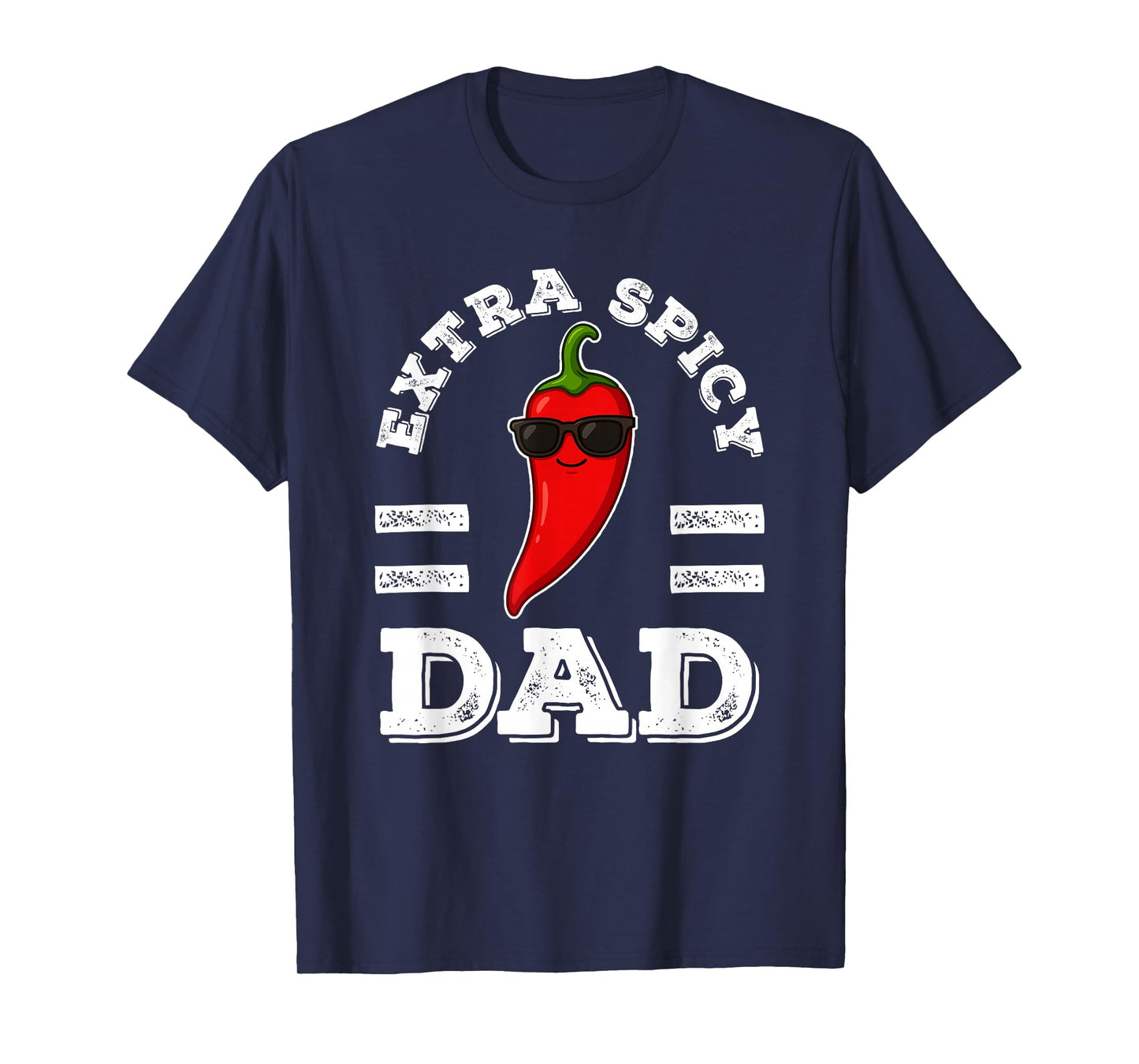 Extra Spicy Dad for Men Foodie Humor Hot Chili Pepper Pun T-Shirt