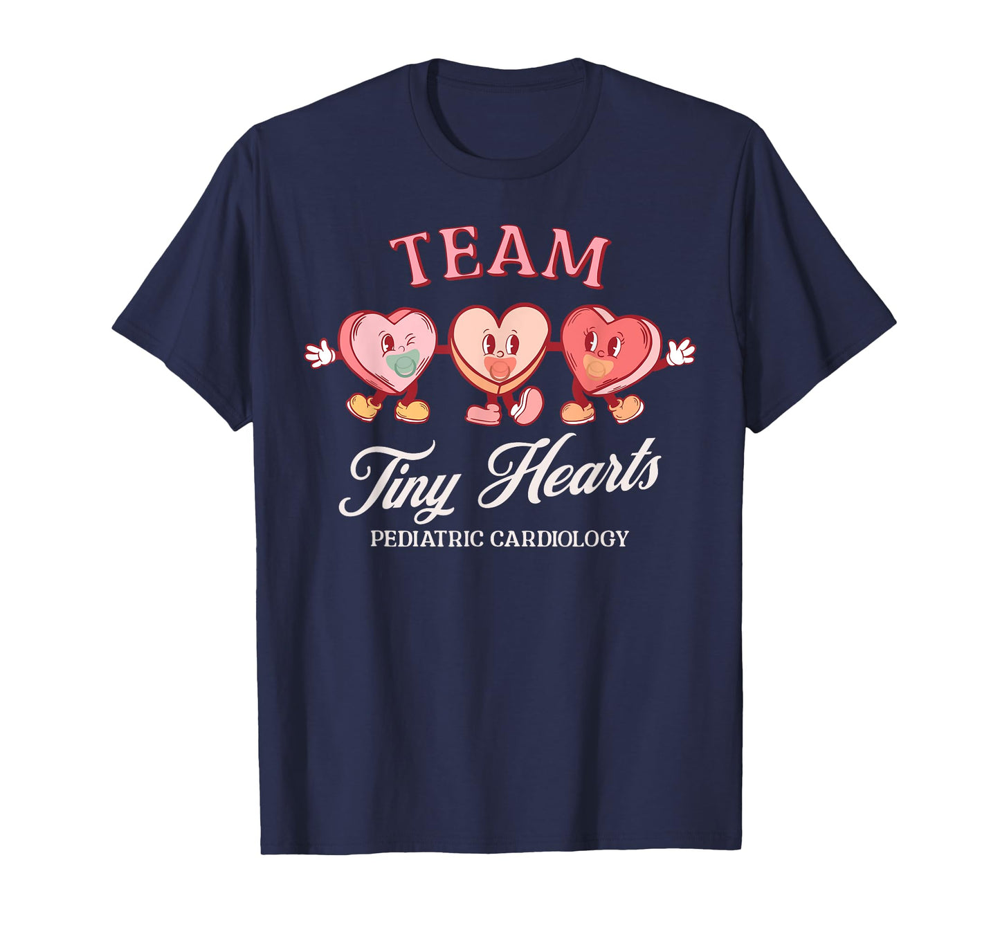 Team Tiny Heart Pediatric Cardiology Candy Heart Valentines T-Shirt