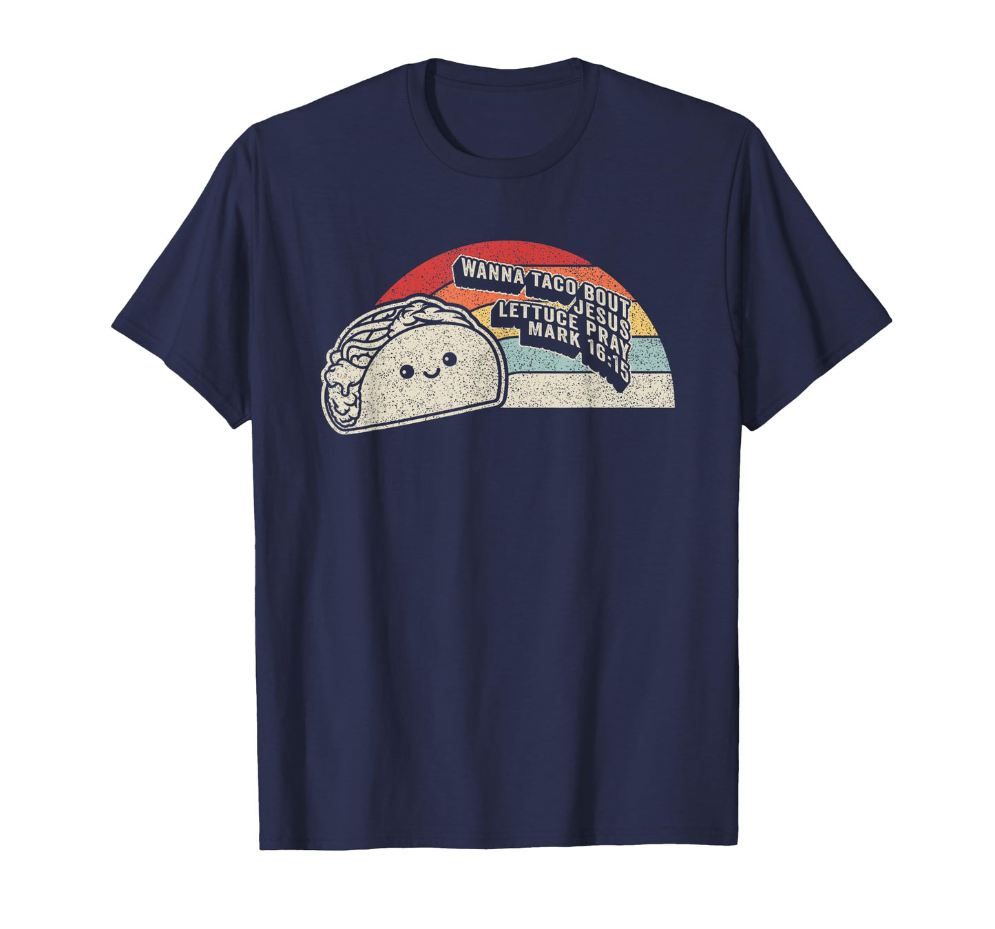 Christian Taco Retro Wanna Taco Bout Jesus Cinco de Mayo T-Shirt
