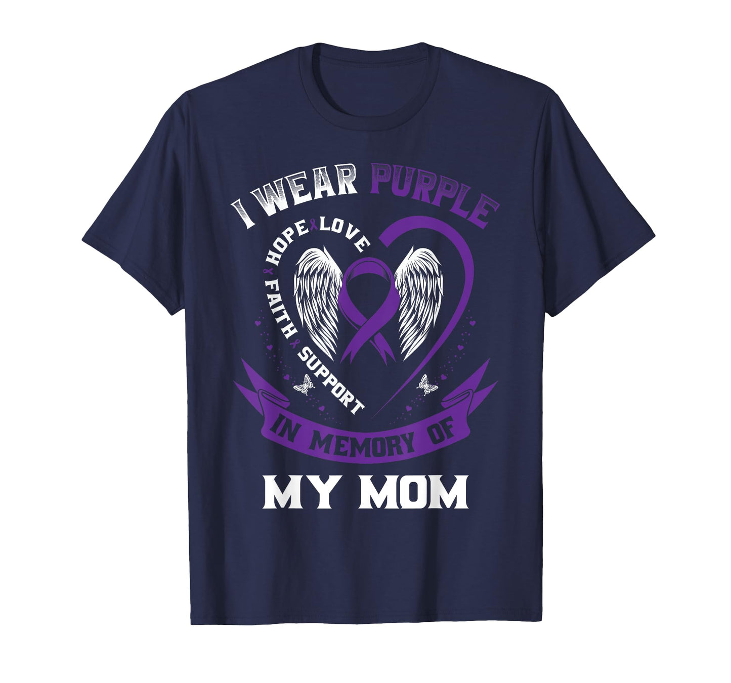 I Wear Purple In Memory Of My Mom Alzheimers Awareness Wings T-Shirt