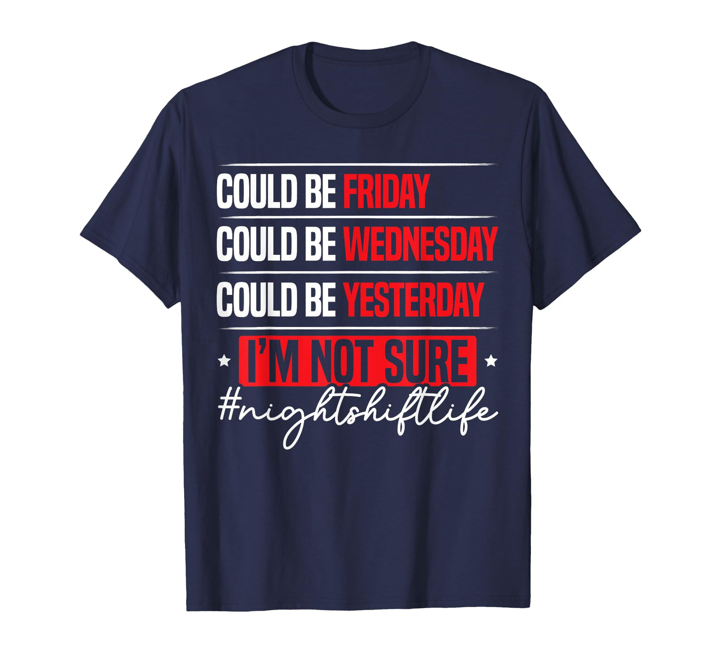 Night Shift Life Graveyard Shift Worker Employee T-Shirt