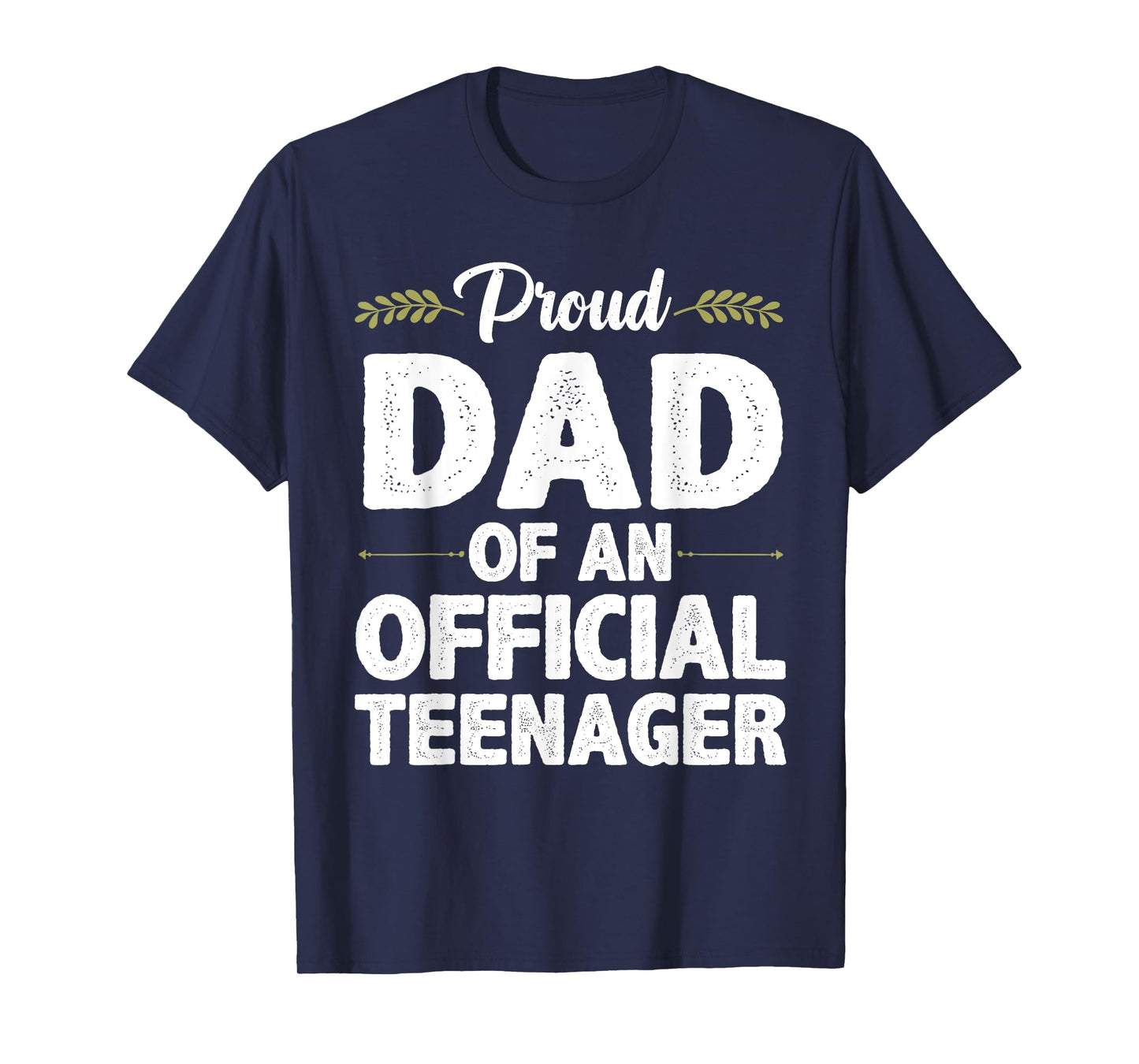 Cool Official Teenager For Proud Dad Father 13 Year Old T-Shirt