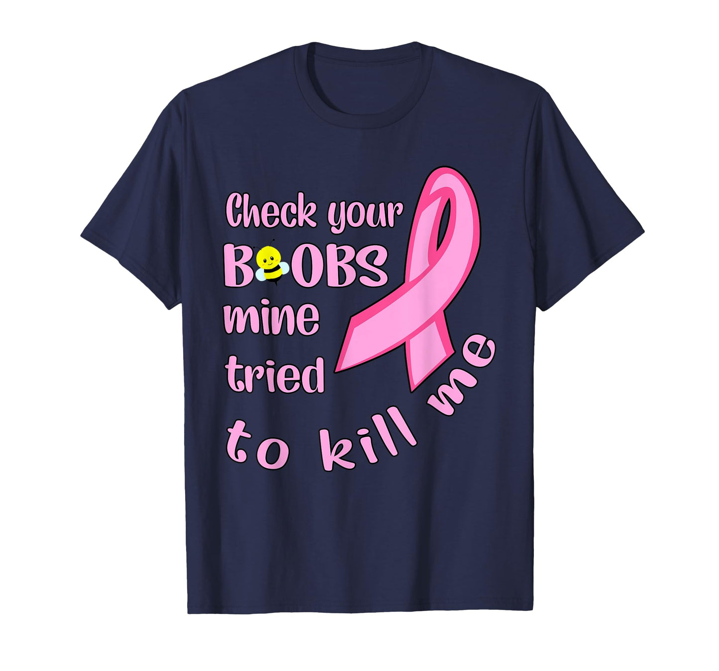 Check your boobs mine tried to kill me women T-Shirt