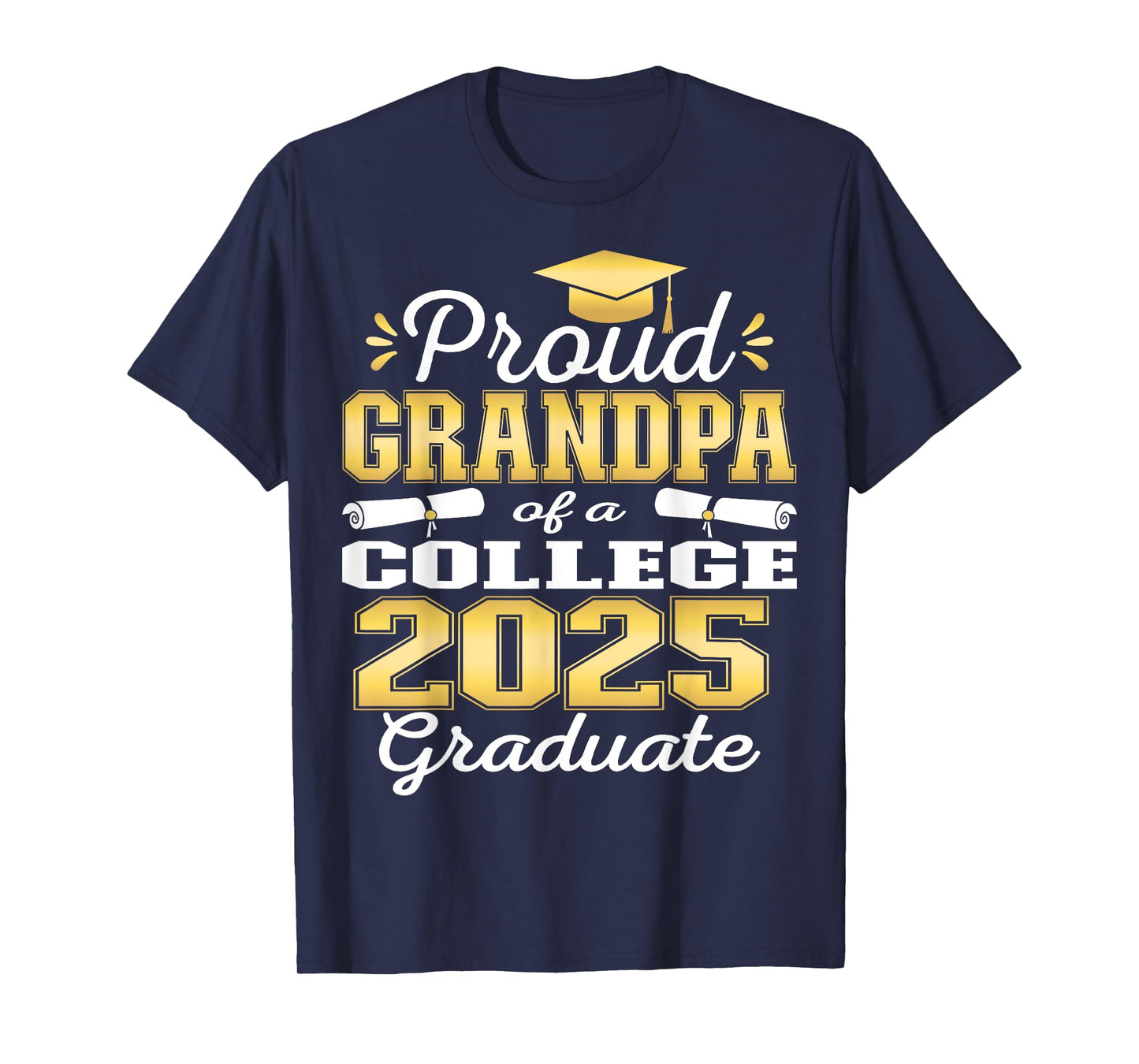 Proud Grandpa of 2025 College Graduate Family 24 Graduation T-Shirt