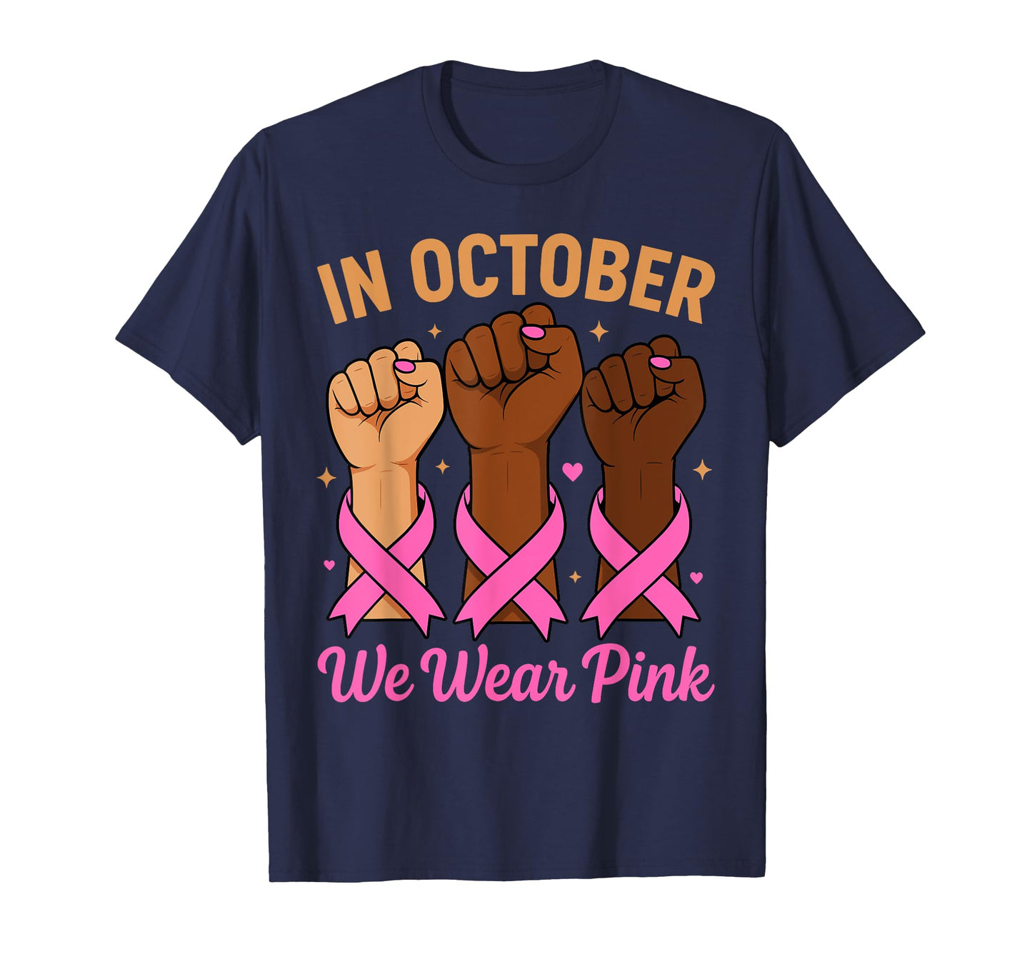 Breast Cancer Awareness Month In October We Wear Pink 2025 T-Shirt
