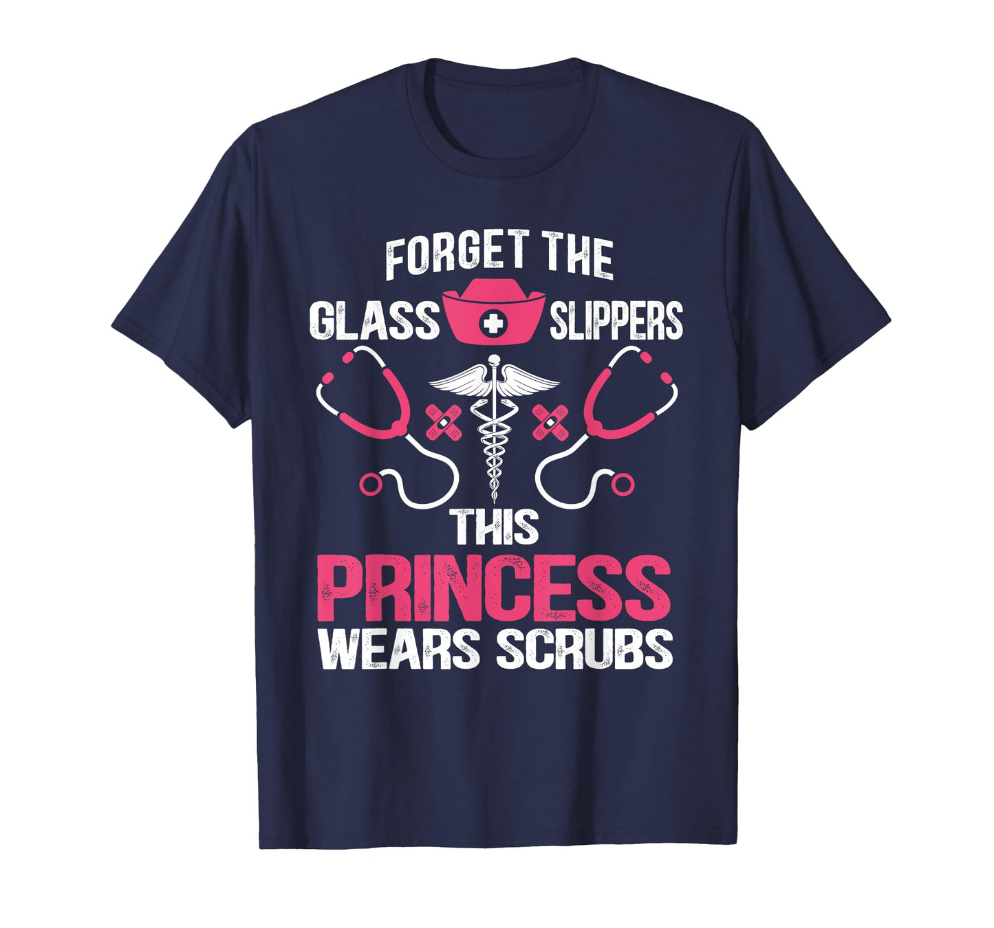 Forget the glass slippers this princess wears scrubs T-Shirt
