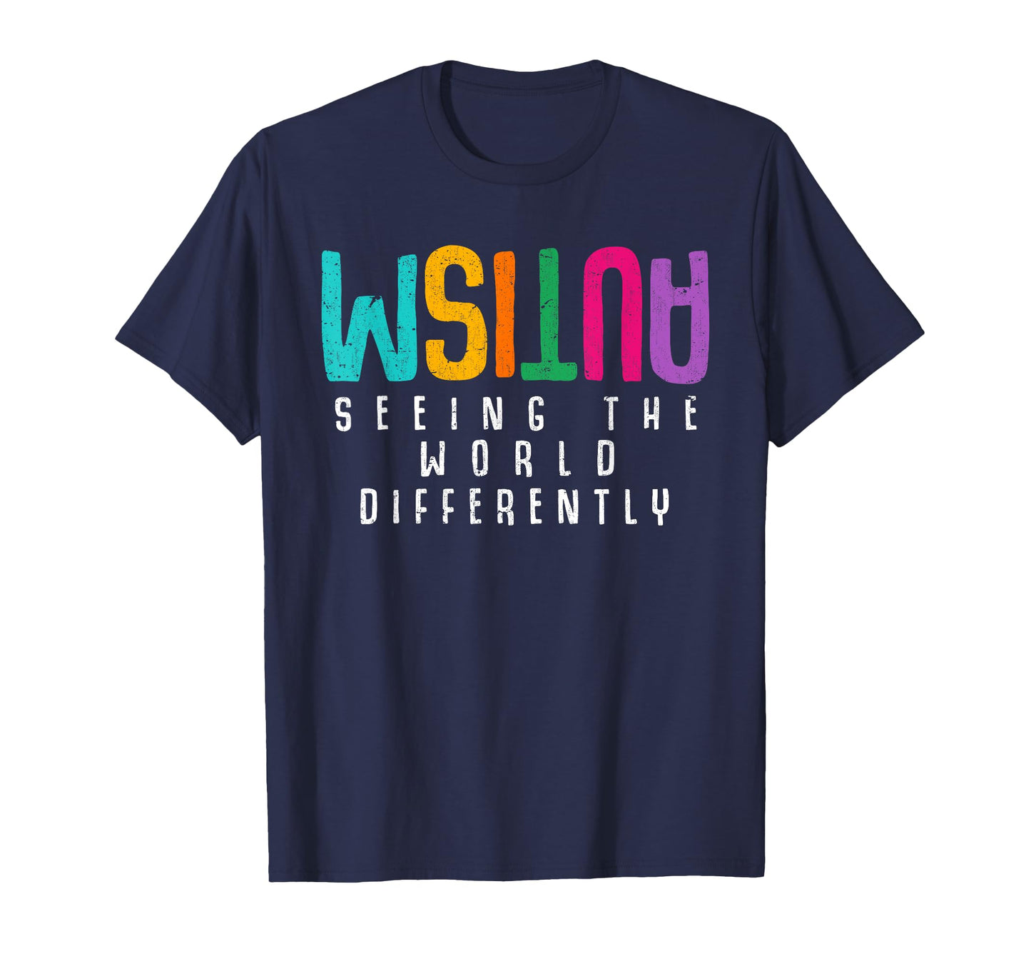 Autism Seeing The World Differently Support Autism Awareness T-Shirt