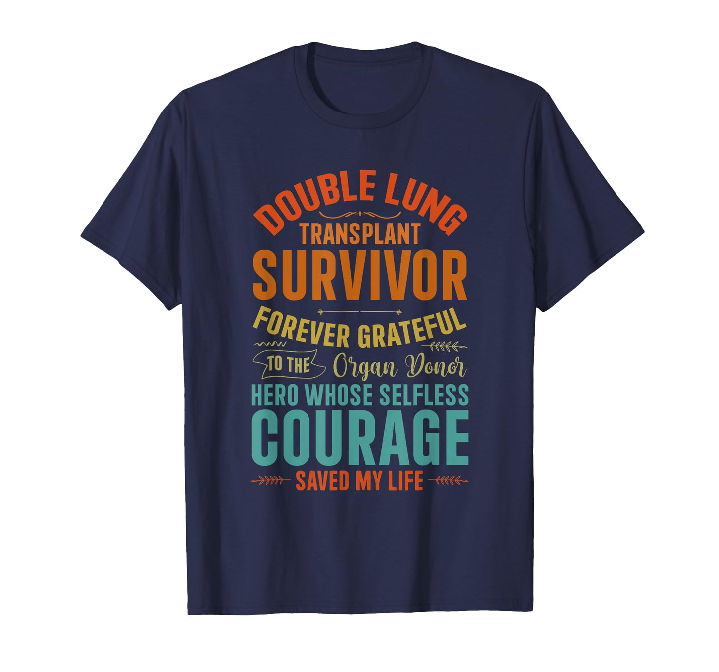 Double Lung Transplant Survivor Designs Unisex-Adults T-Shirt, Black, Small, Short Sleeve, Modern, Organ Donor Awareness, Inspirational Message
