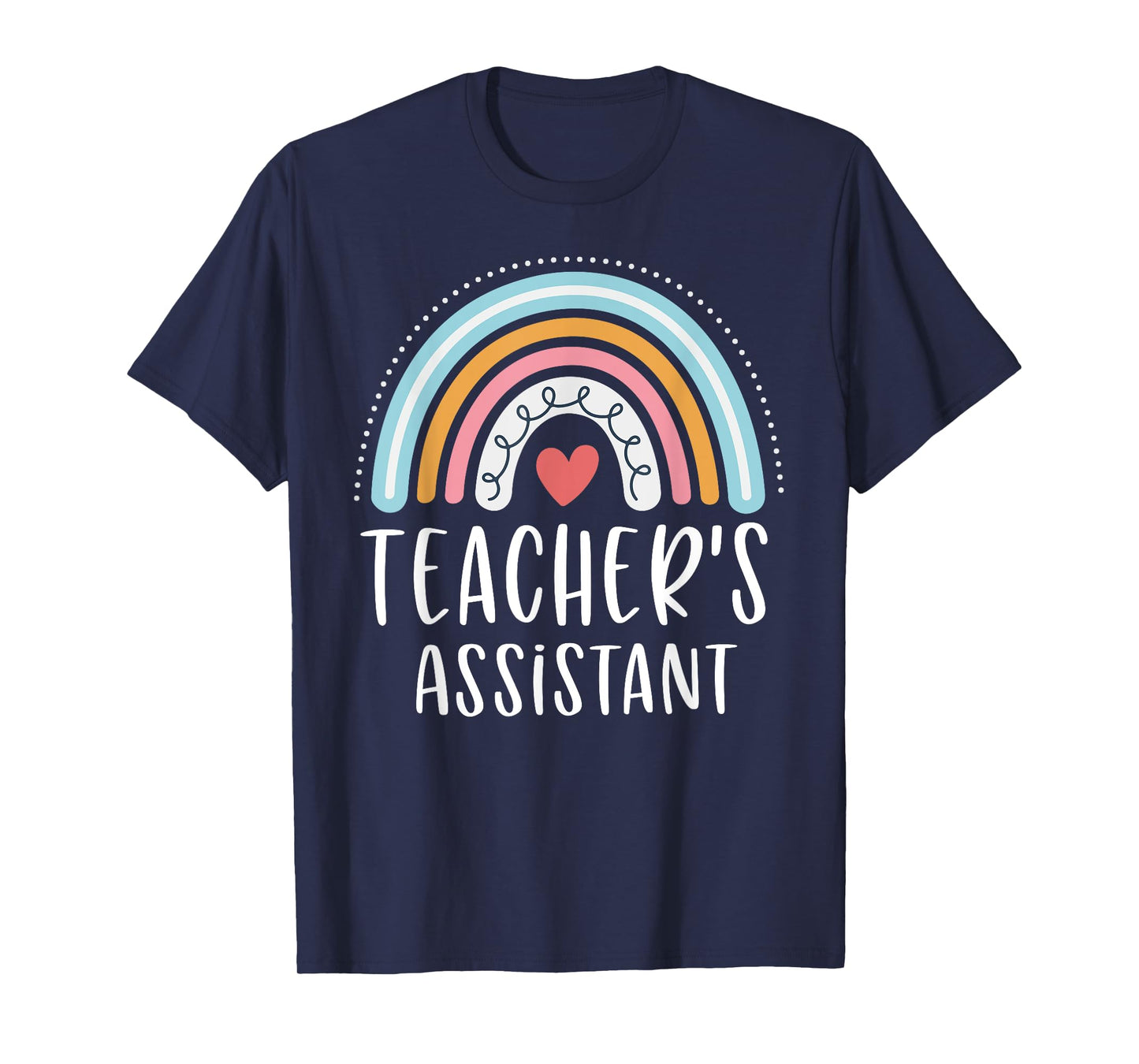 Teacher's Assistant Funny Rainbow Heart T-Shirt for Men Women