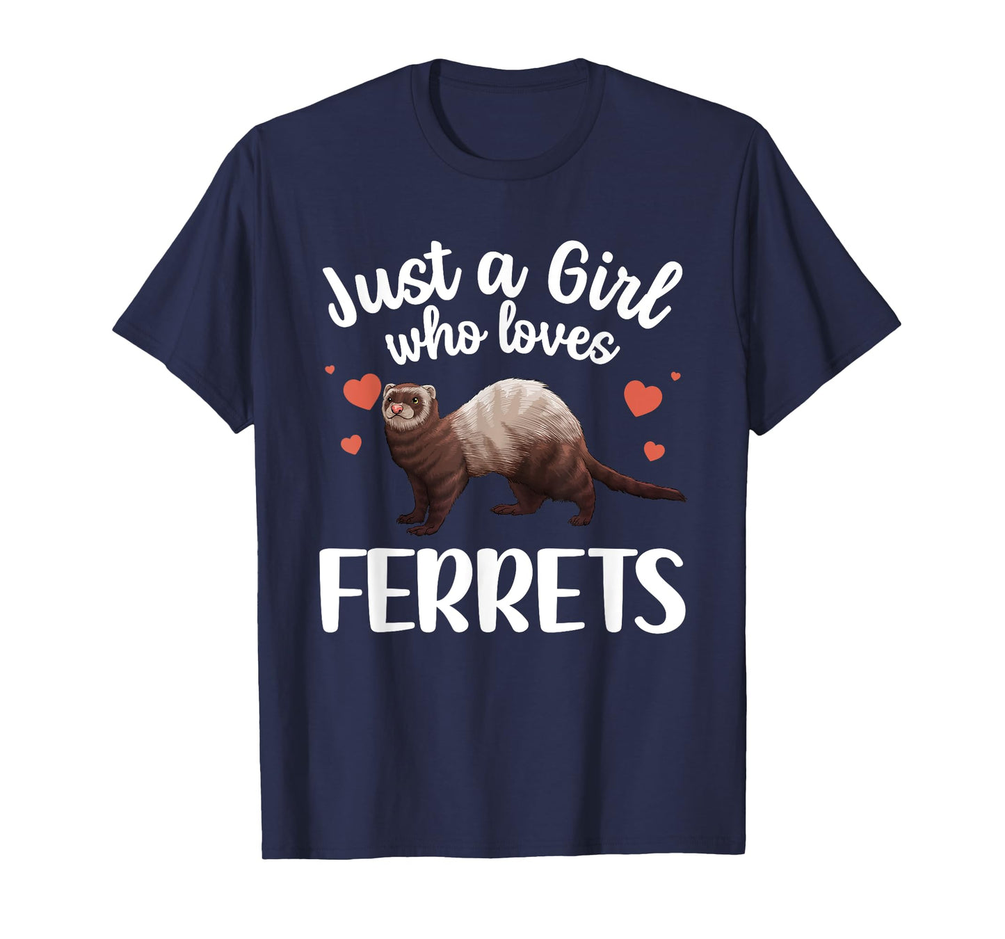 Cool Ferret Design For Women Girls Ferret Owner Ferret Lover T-Shirt