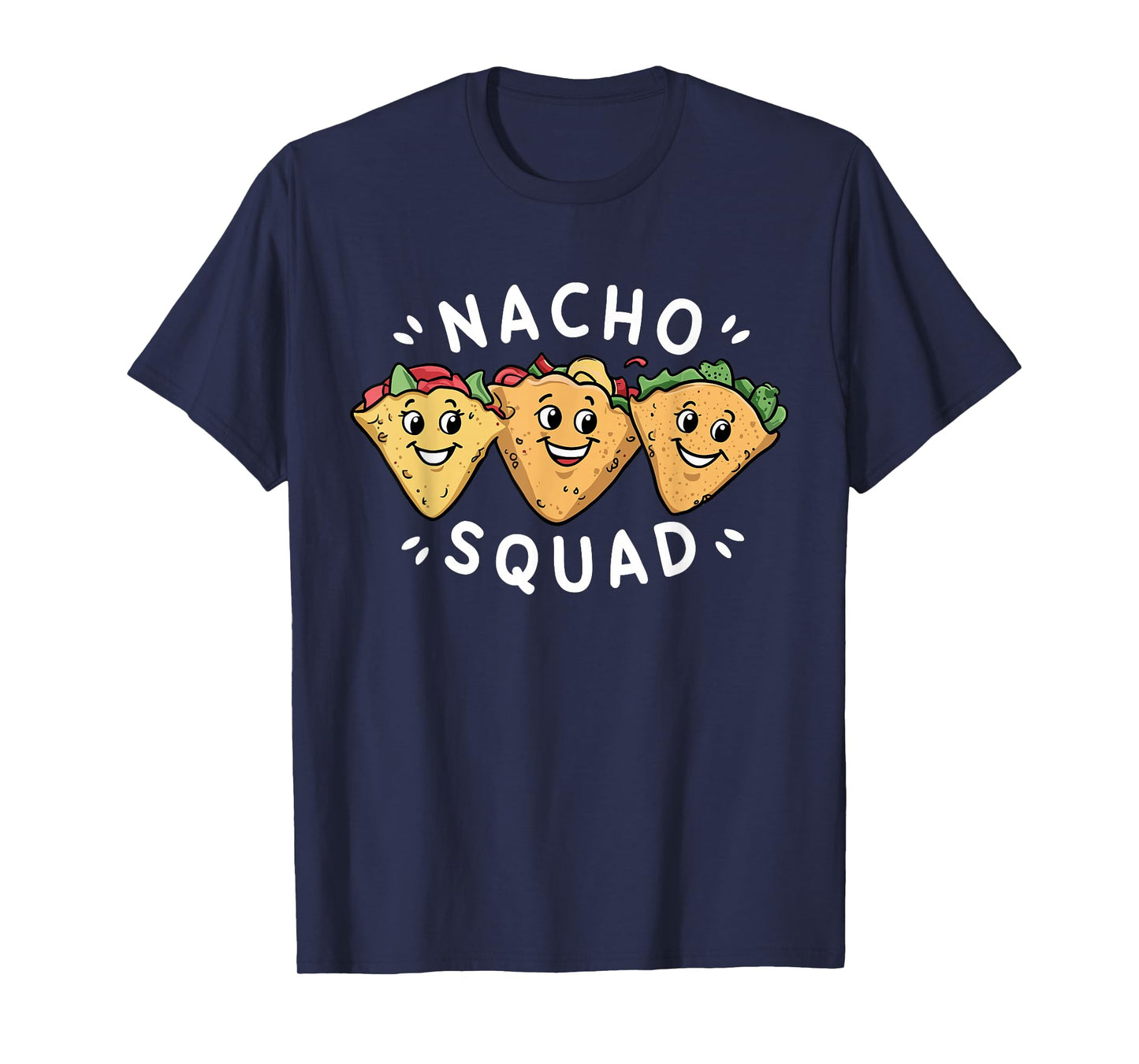 Nacho Squad Shirt | Nachos Food | Nacho T-Shirt