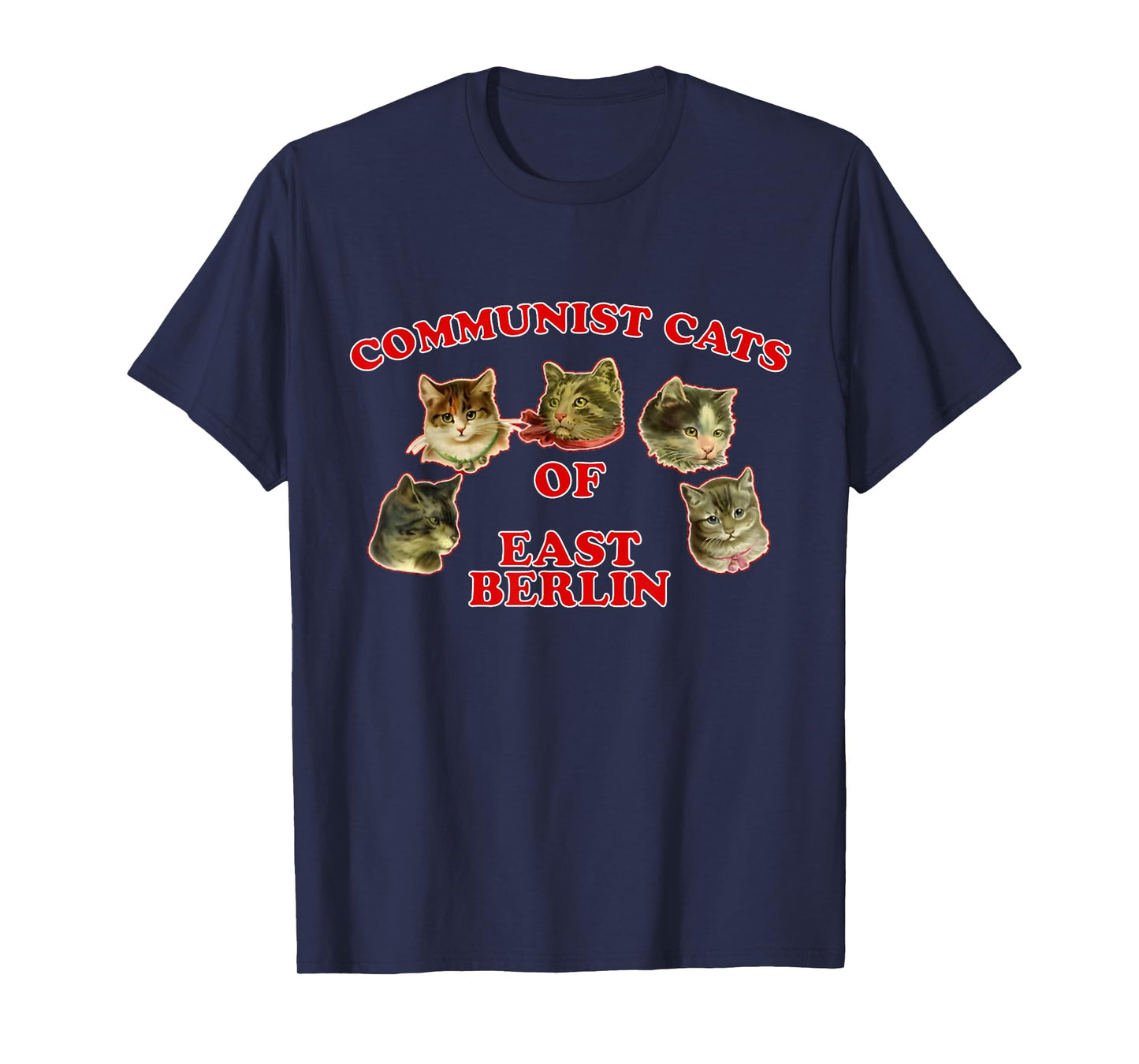Communist Cats Of East Berlin funny saying T-Shirt