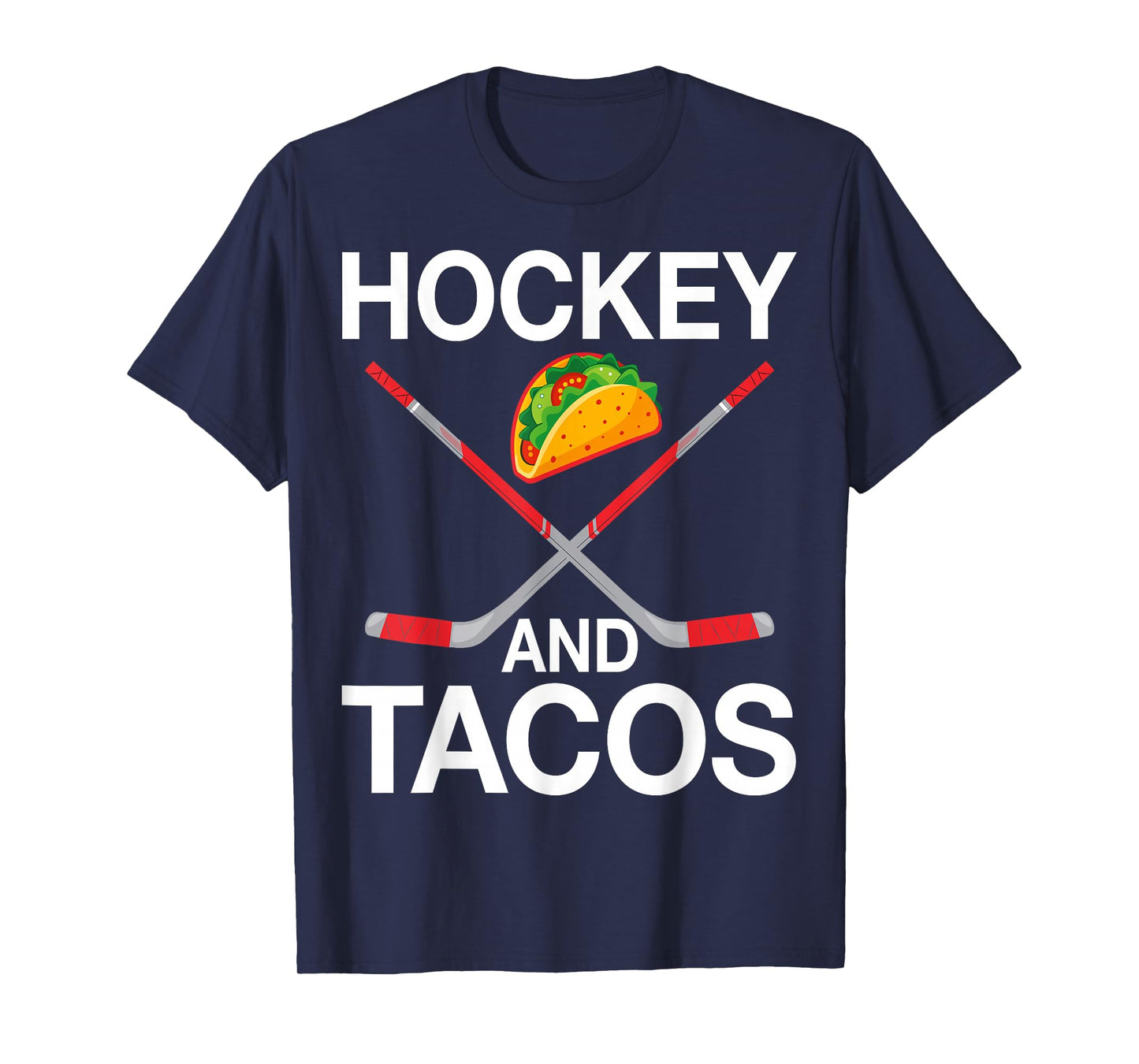 Hockey and Tacos Hockey Player Tacos Lover Men Women Gifts T-Shirt