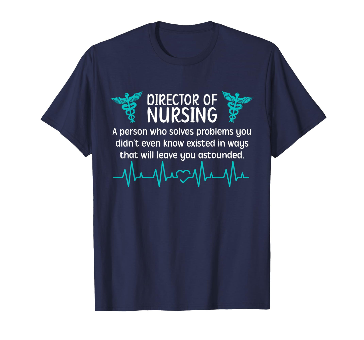 Director Of Nursing Definition Nurse Director T-Shirt