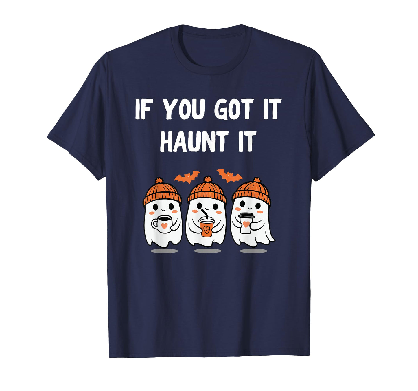 Funny Halloween Shirt – If You Got It Haunt It Skeleton T-Shirt