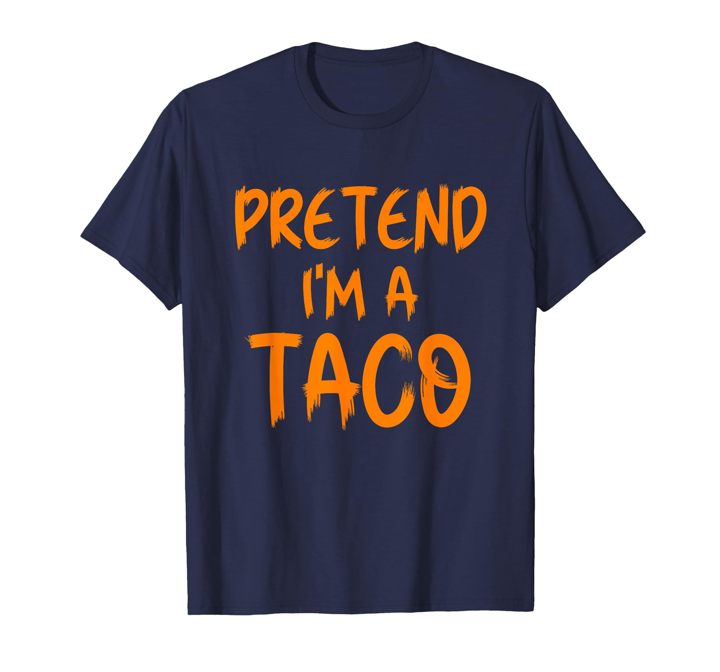 Halloween Pretend I'm A Taco Costume Funny Lazy Kids Adult T-Shirt