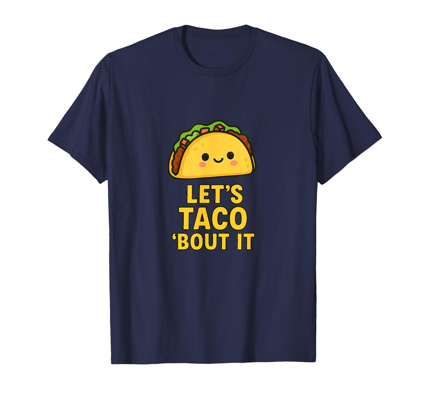 Taco, Food, Funny, Sarcastic Novelty Tee T-Shirt
