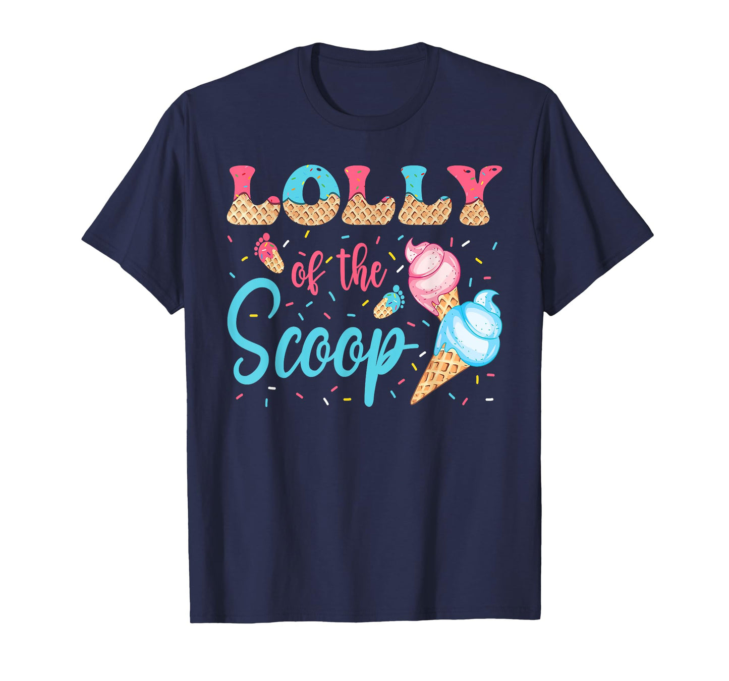 Lolly Of The Scoop Ice Cream Gender Reveal Baby Shower T-Shirt