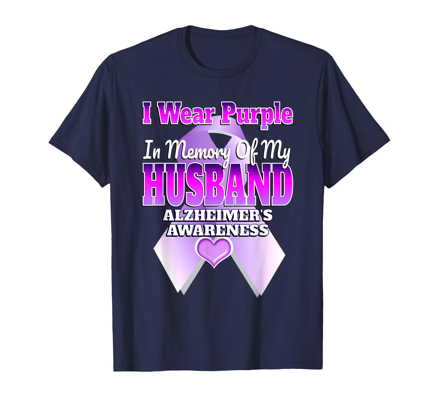 I Wear Purple In Memory Of My Husband Alzheimer's Awareness T-Shirt