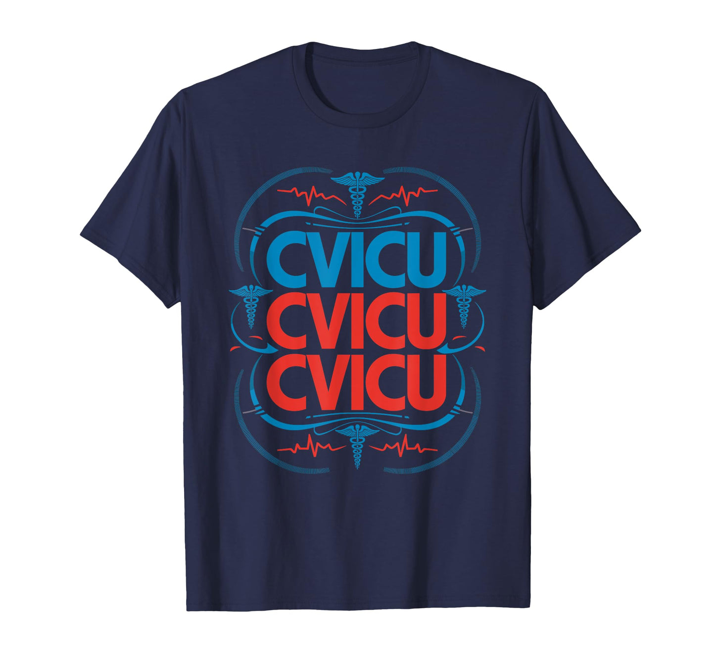 Pediatric CVICU Nurse Cvicu Squad Cardiac CVICU Nursing T-Shirt