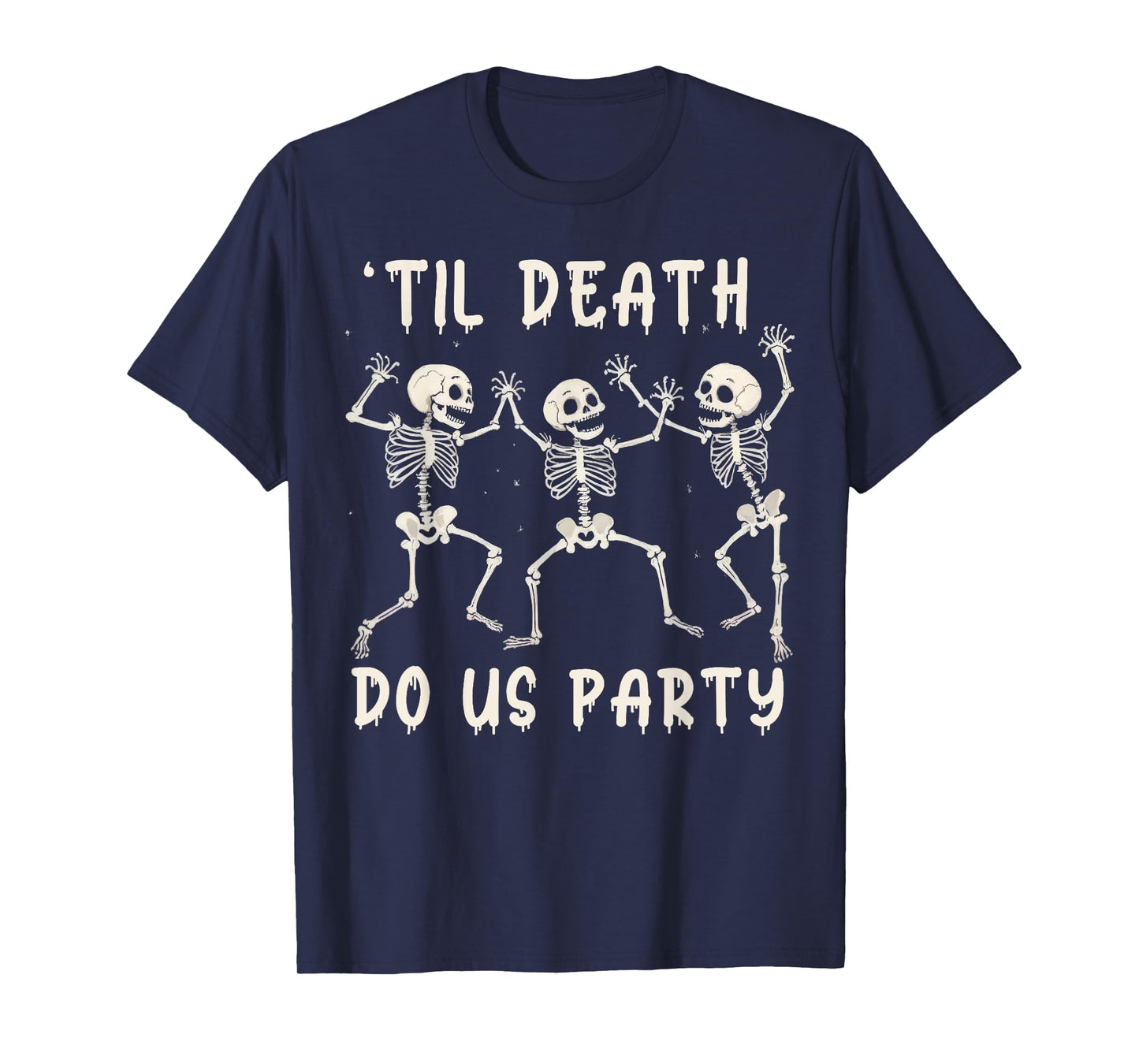 Til Death Do Us Party Funny Halloween Bachelorette Matching T-Shirt