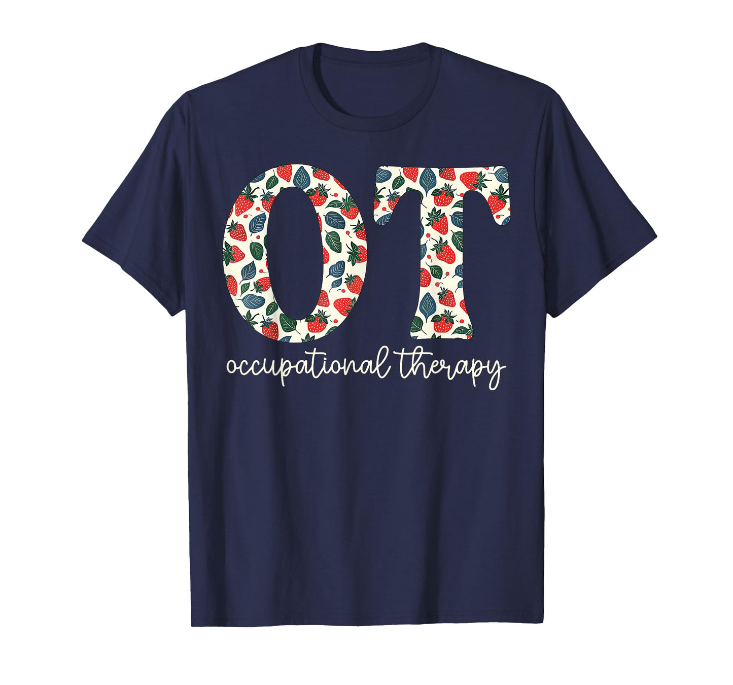 Retro Occupational Therapy Therapist Strawberry OT Month T-Shirt
