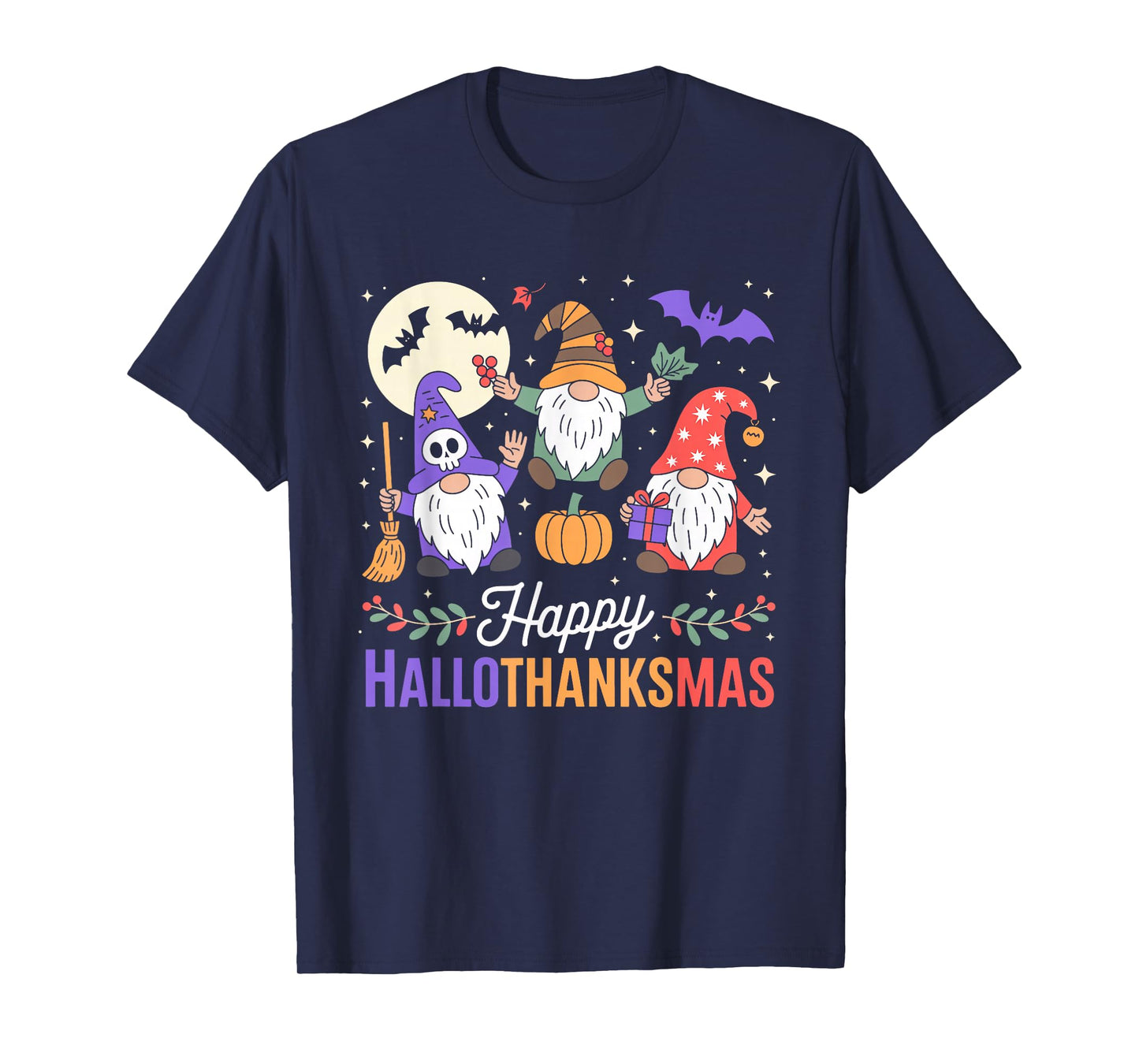 Halloween Thanksgiving Christmas Happy HalloThanksMas Gnomes T-Shirt