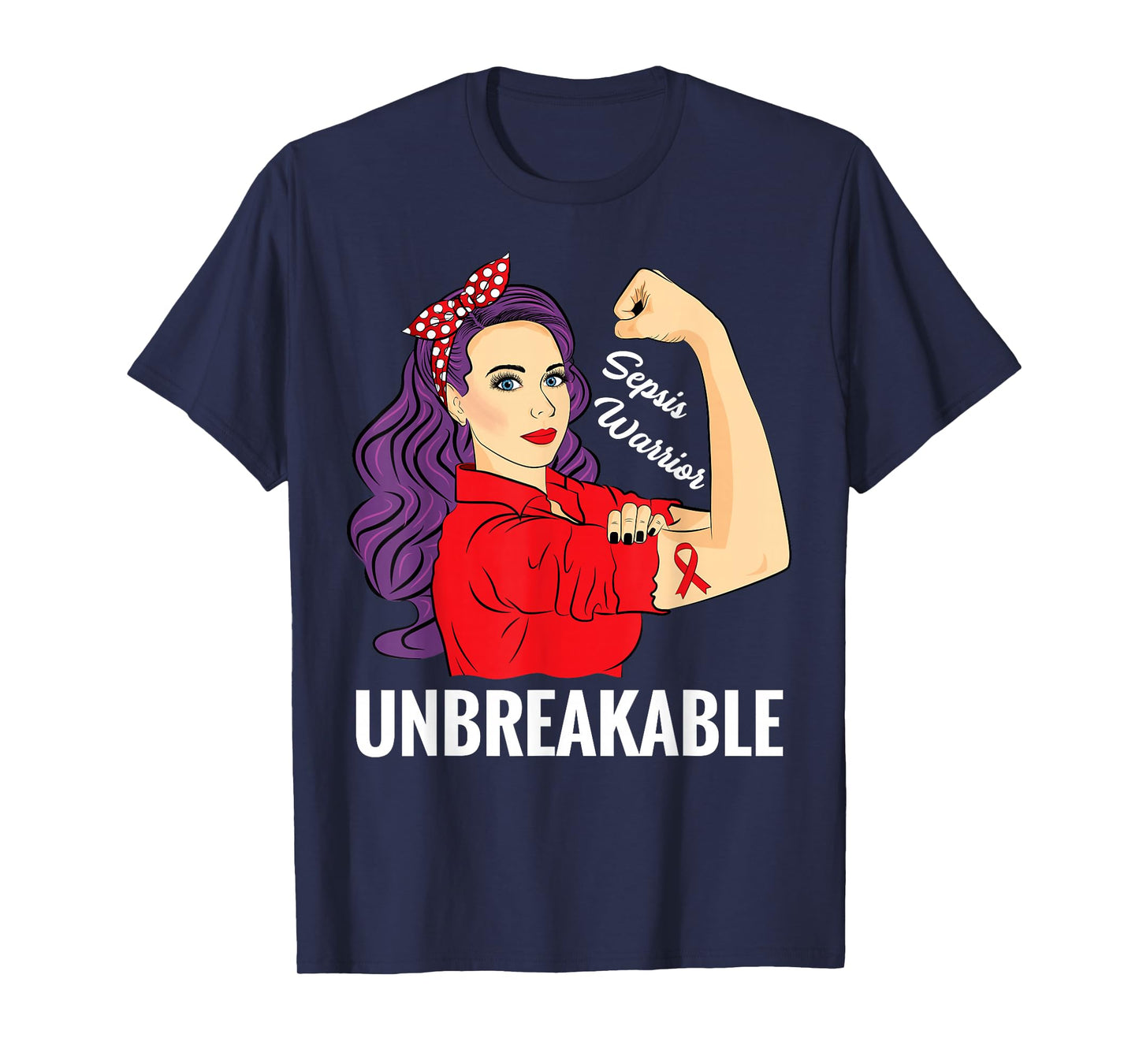 Sepsis Awareness T-Shirt Sepsis Survivor Warrior Unbreakable T-Shirt