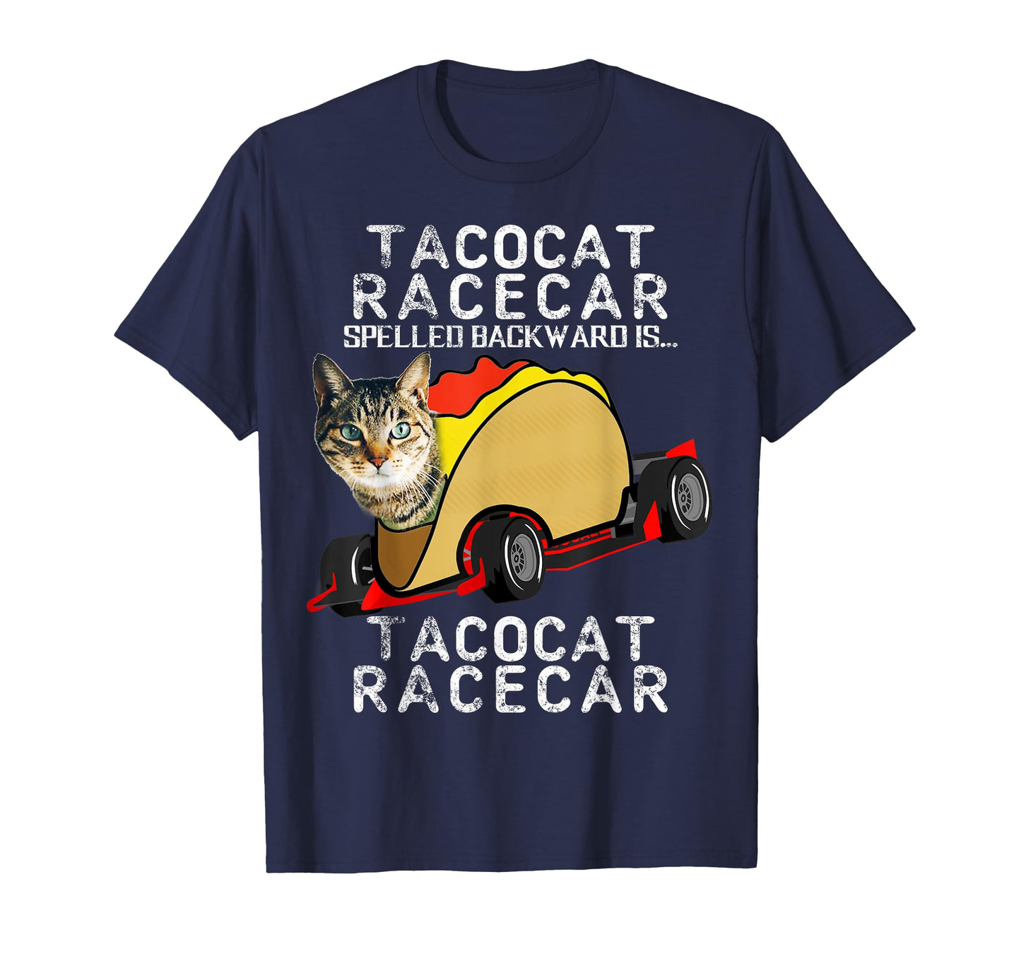 Tacocat Racecar Crazy Mexican Food Fast Car Funny Taco Shirt Men Women Girls Kids T-Shirt