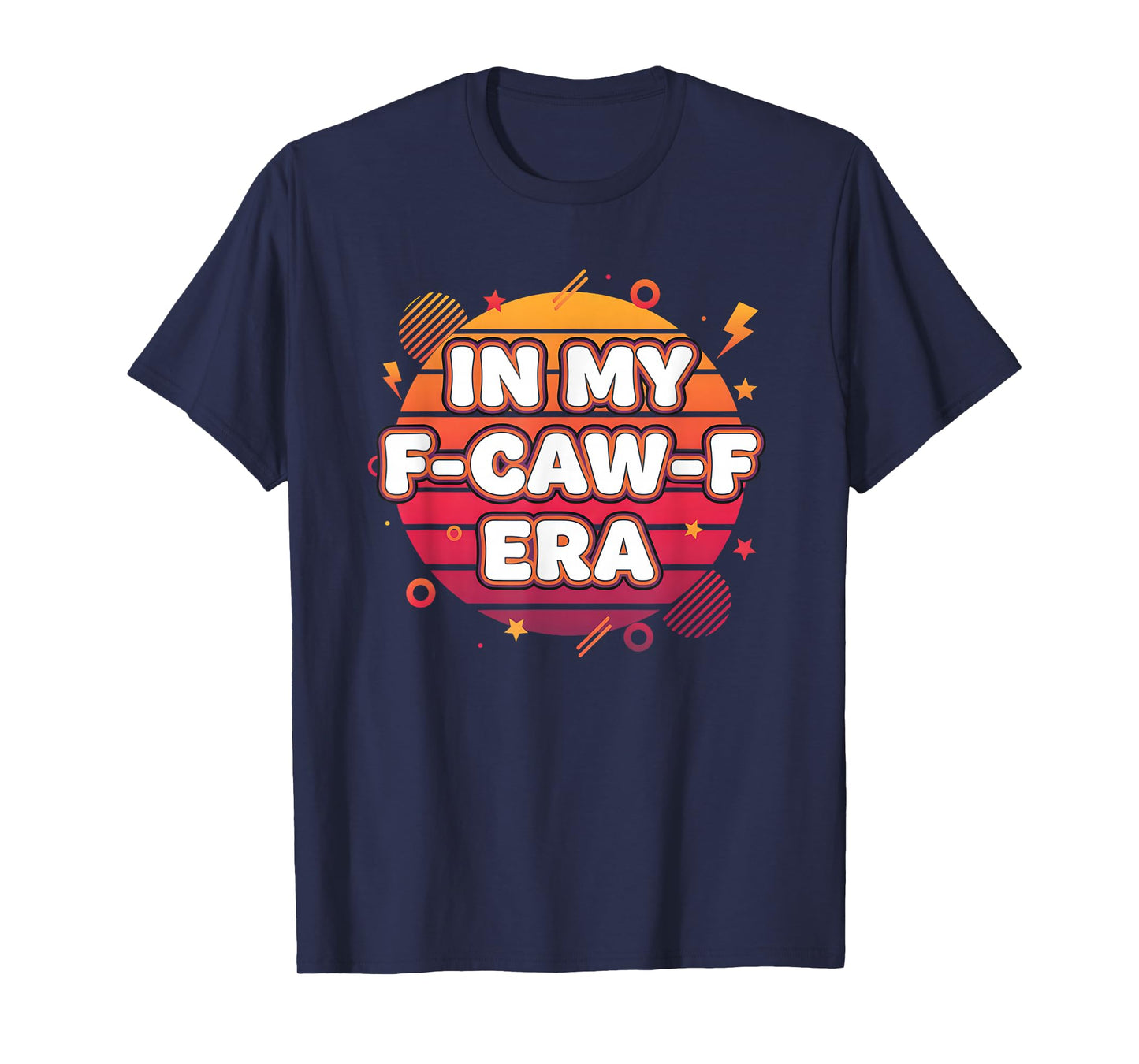 Funny FCAWF Cursing Cussing Bird Chicken Hen Adult Humor T-Shirt