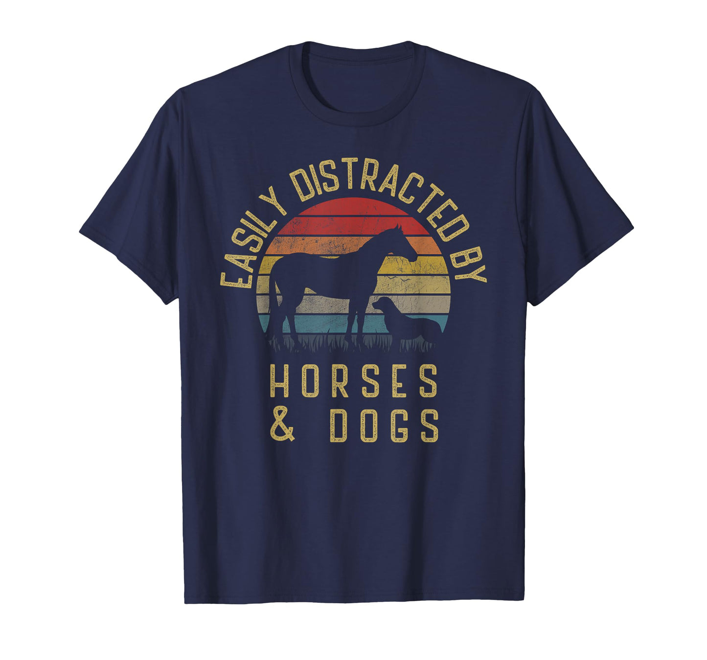 Easily distracted by horses and dogs I like heart horse dog T-Shirt