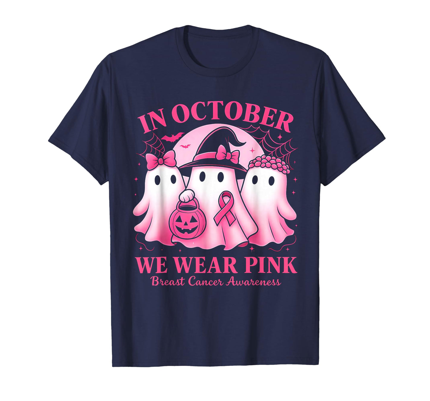in October We Wear Pink Ghost Trio Breast Cancer Awareness T-Shirt