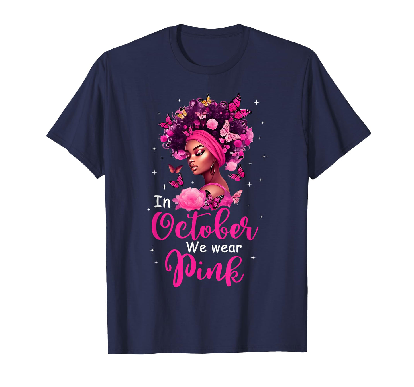 in October We Wear Pink Afro Hair Black Queen Breast Cancer T-Shirt
